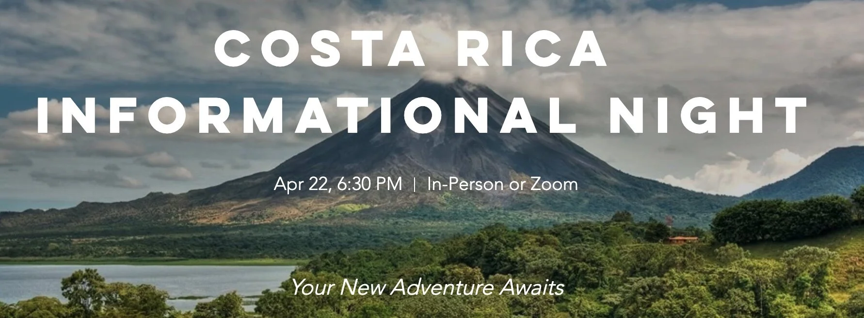 Adventurous Life Costa Rica Informational Night