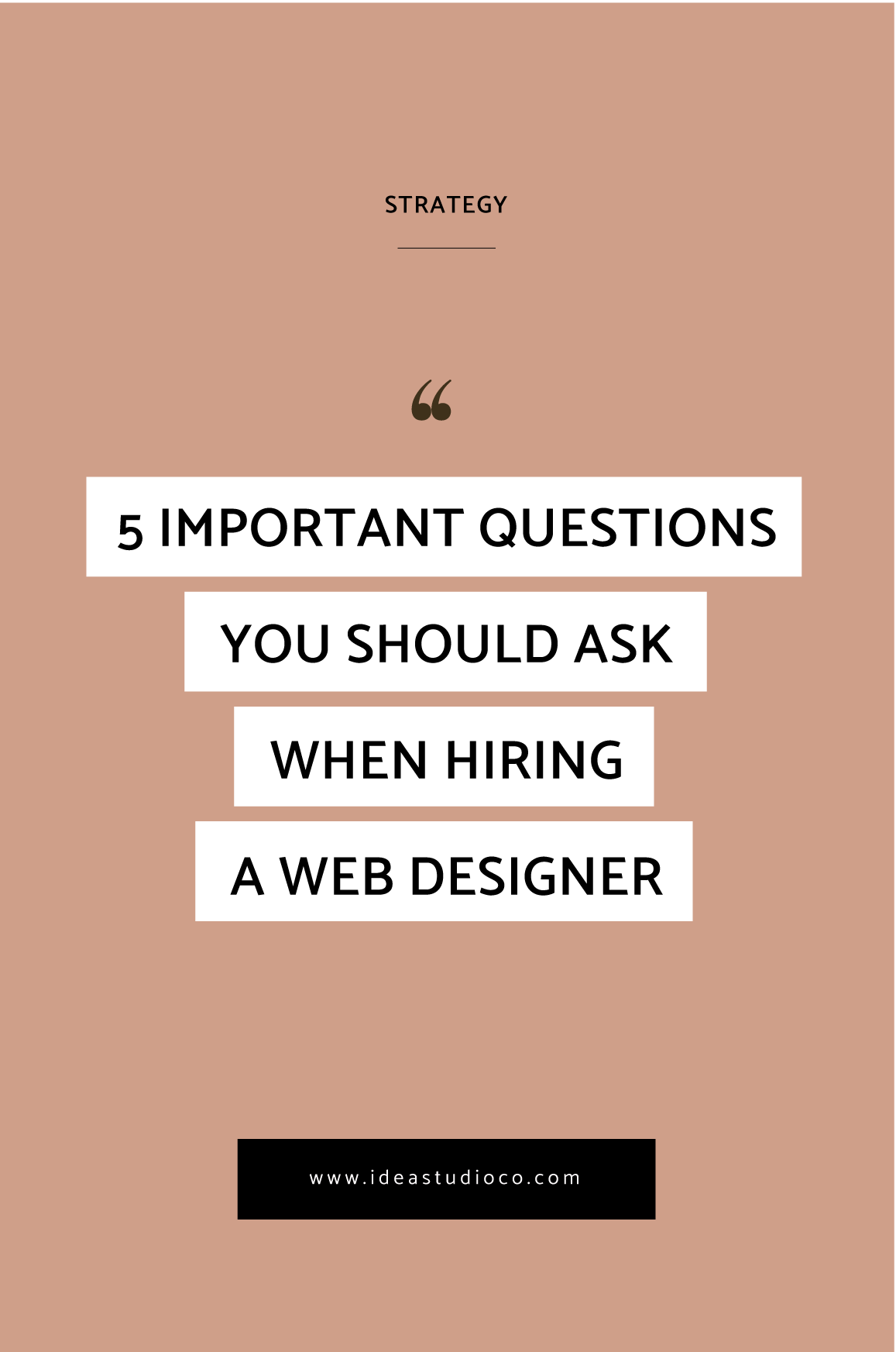 5 Important questions you should ask when hiring a web designer — Idea