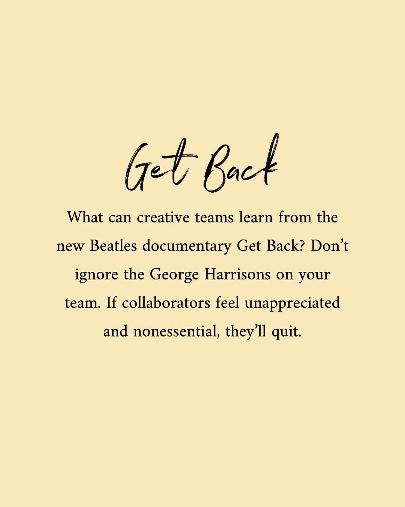 Check out the new Beatles documentary on Disney+ for more information.

#teamwork
#creativity
#ux
#collaborate
#collaboration
#beatles
#thebeatles
#georgeharrison