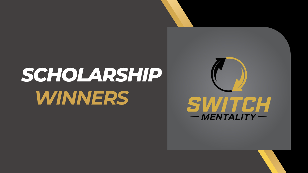 Announcing the Recipients of the Inaugural Switch Mentality Scholarship