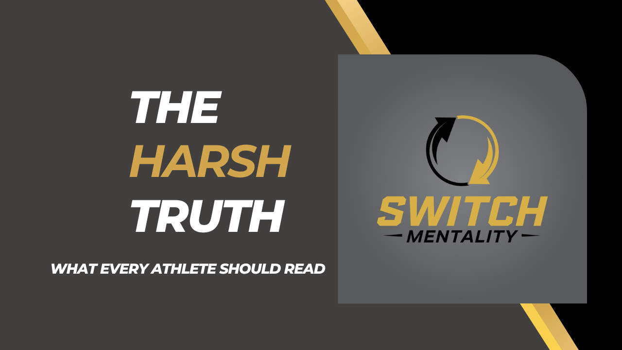 The Harsh Truth that All Athletes Need to Hear