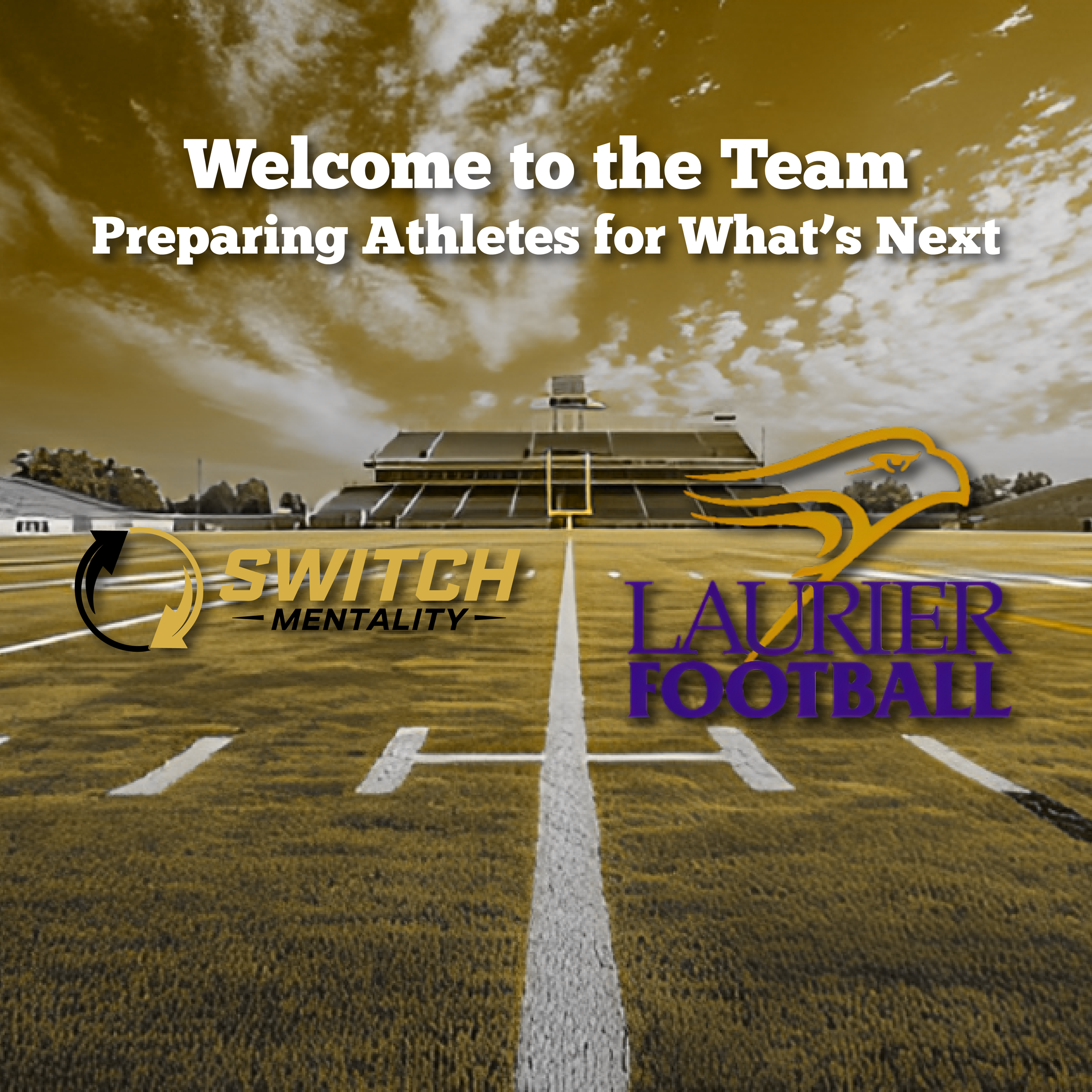 Football field with logo and text overlay welcoming to the team, featuring Laurier Football and Switch Mentality logos, under a partly cloudy sky.