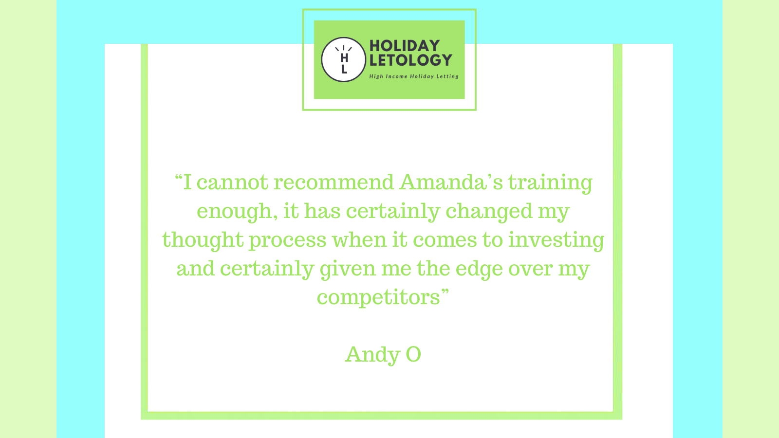 A Holiday Letology testimonial card, featuring a highly positive review from Andy O recommending Amanda's investment training program