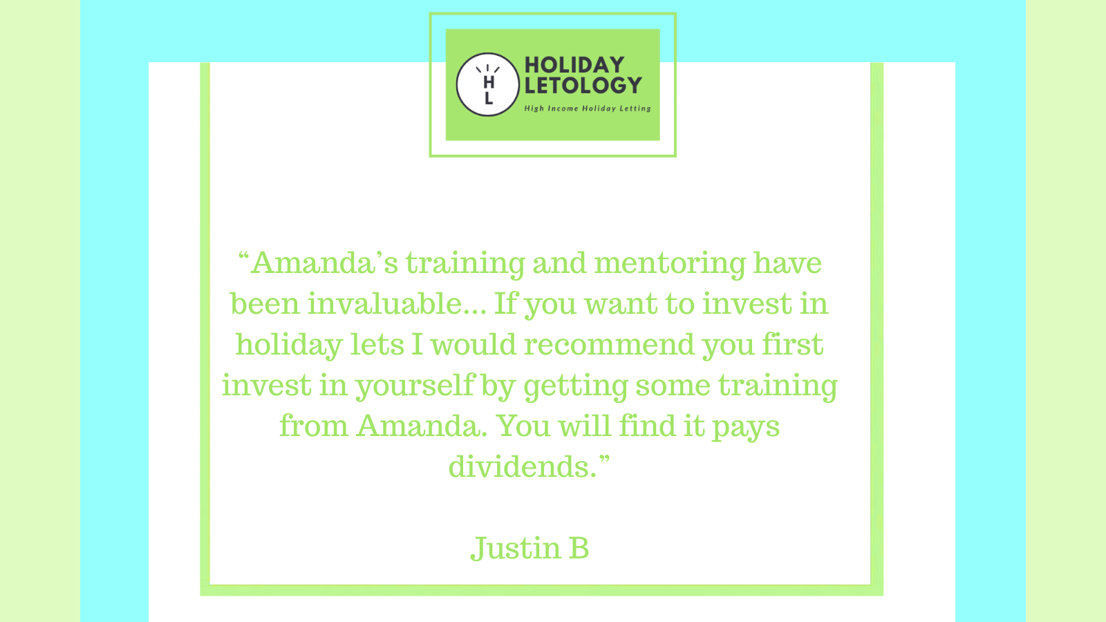Holiday Letology testimonial card, featuring a quote from Justin B recommending Amanda's holiday let training and mentoring program