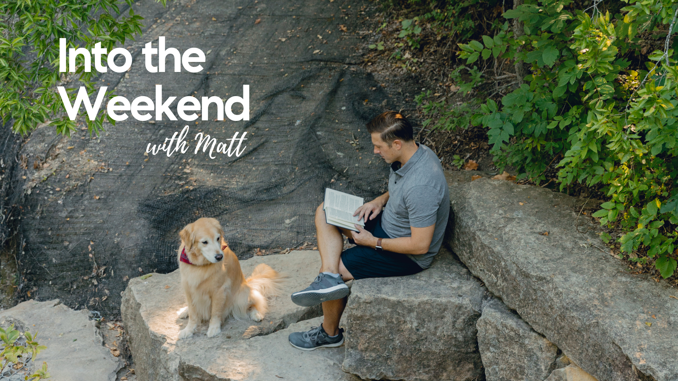 Into the Weekend - May 6th, 2022