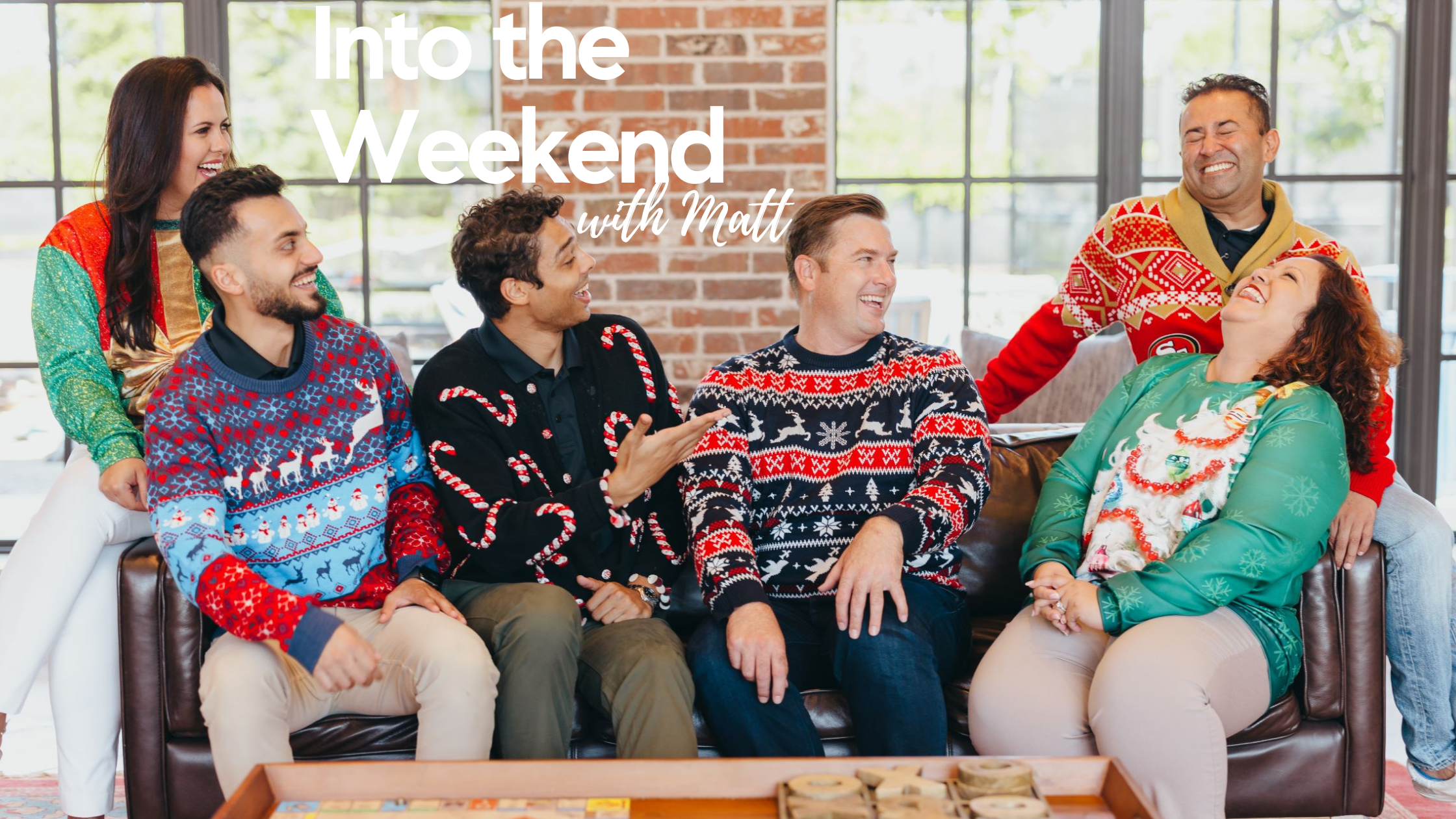 Into the Weekend - December 16th, 2022 (Holiday Edition)