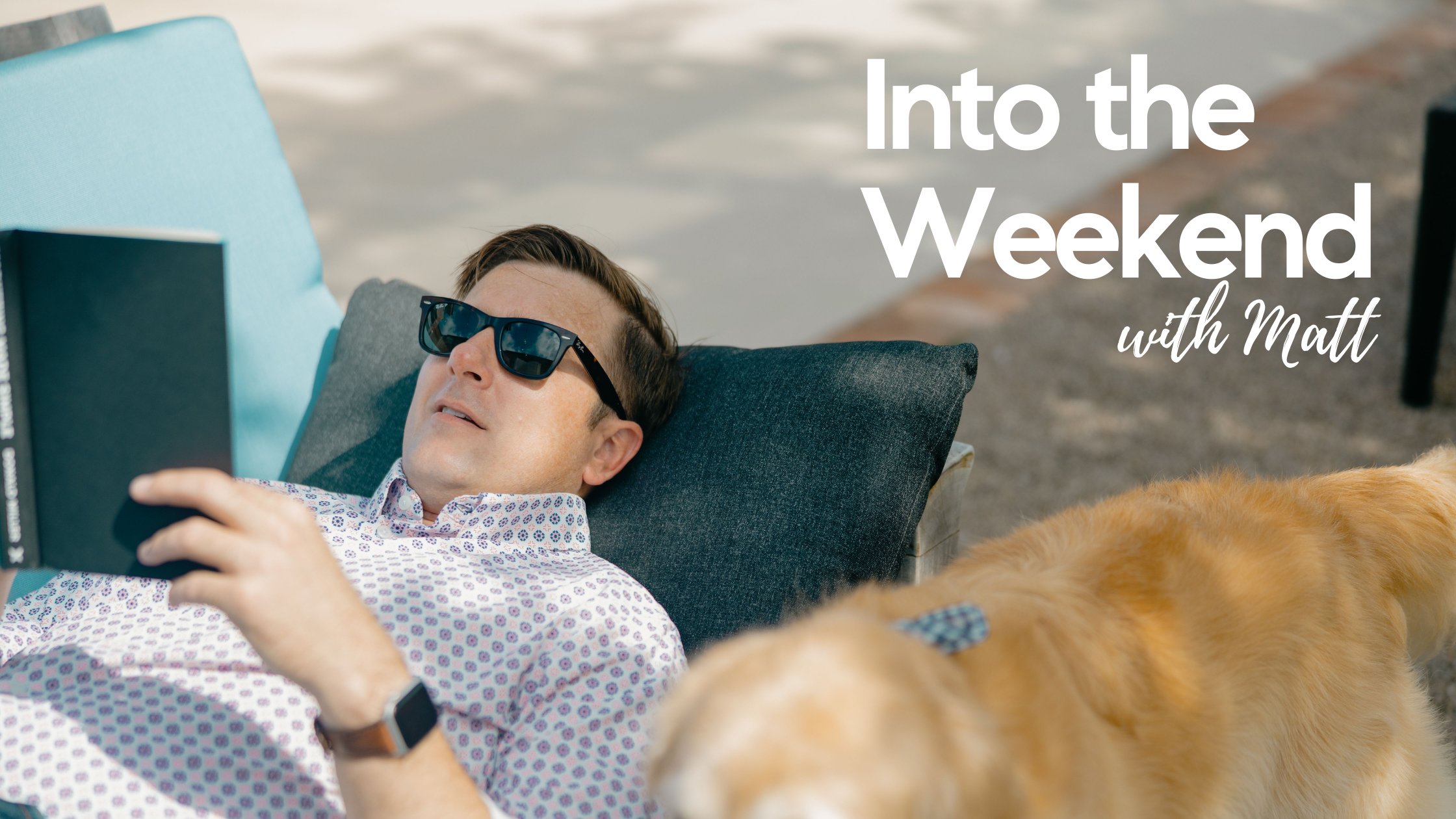 Into the Weekend - June 16th, 2023