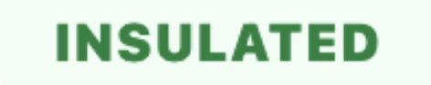 Green sign with white text reading 'INSULATED'