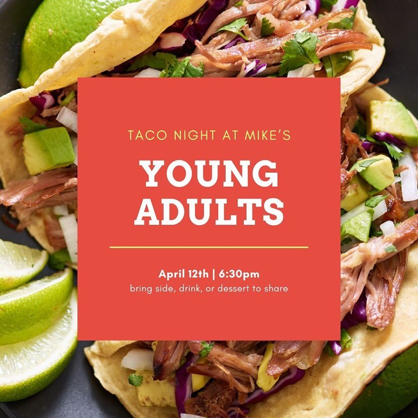 Cola Pres&rsquo; next Young Adult Event is this Friday (April 12th) at 630pm. The event is at Mike and Ashley Ruiz&rsquo; house. Mike will be serving up tacos for everyone! Please bring a side, drink or dessert to share. If you plan to come, it would