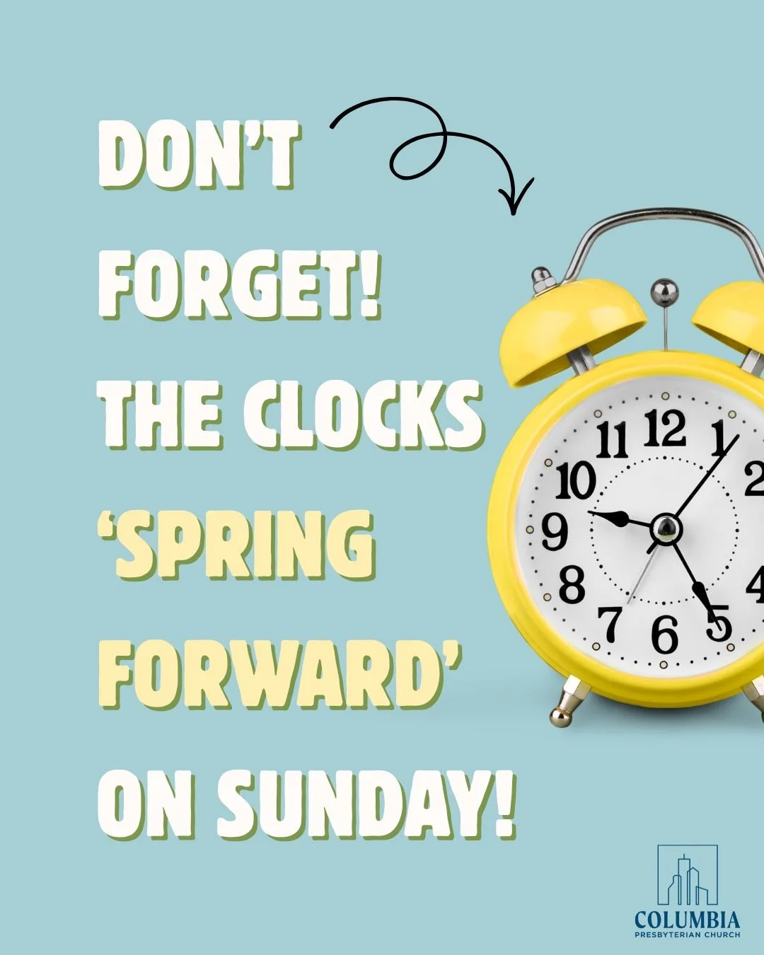 Don't be late on Sunday Morning!