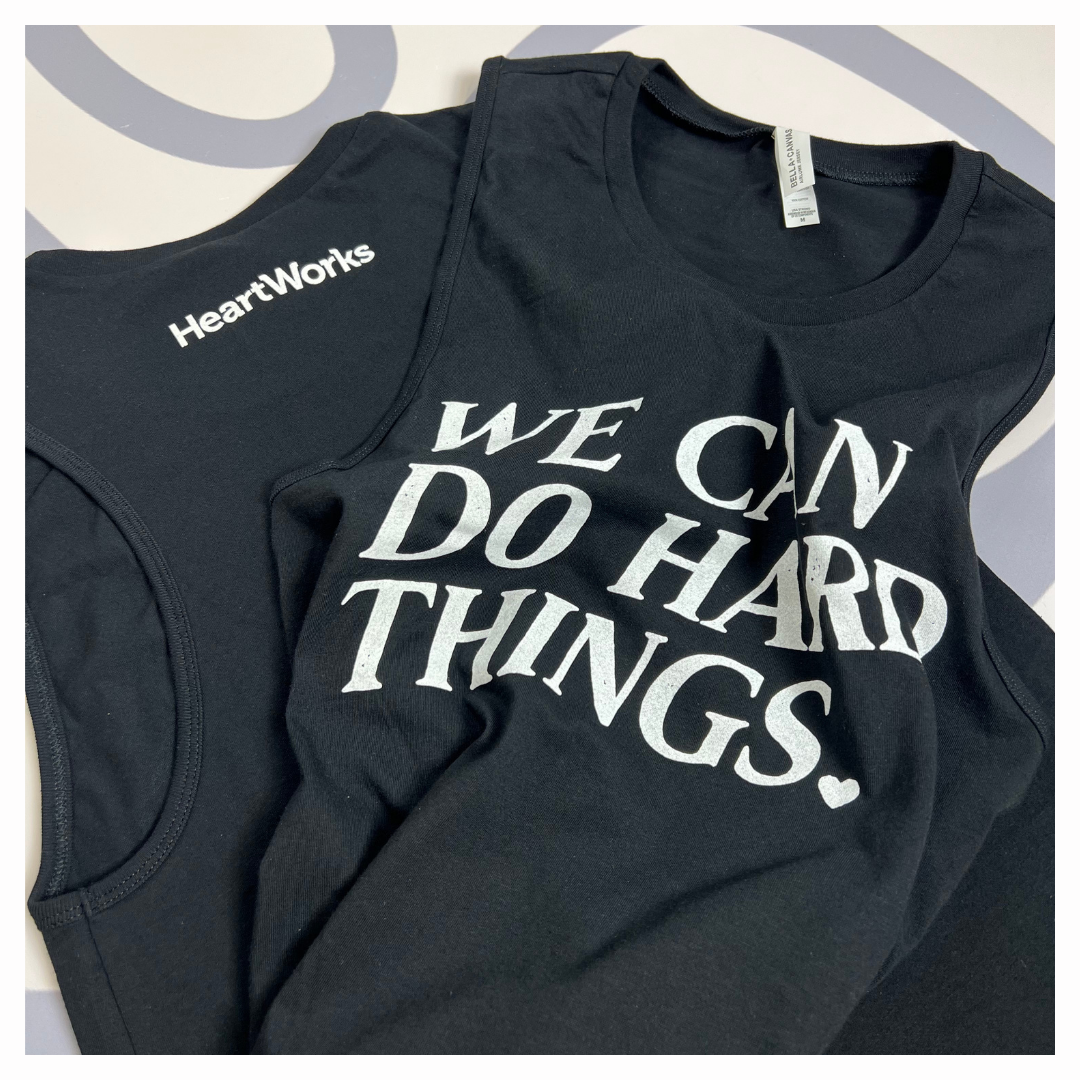 We Can Do Hard Things Tank