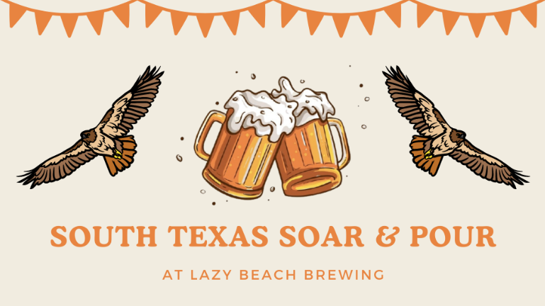 South Texas Soar &amp; Pour