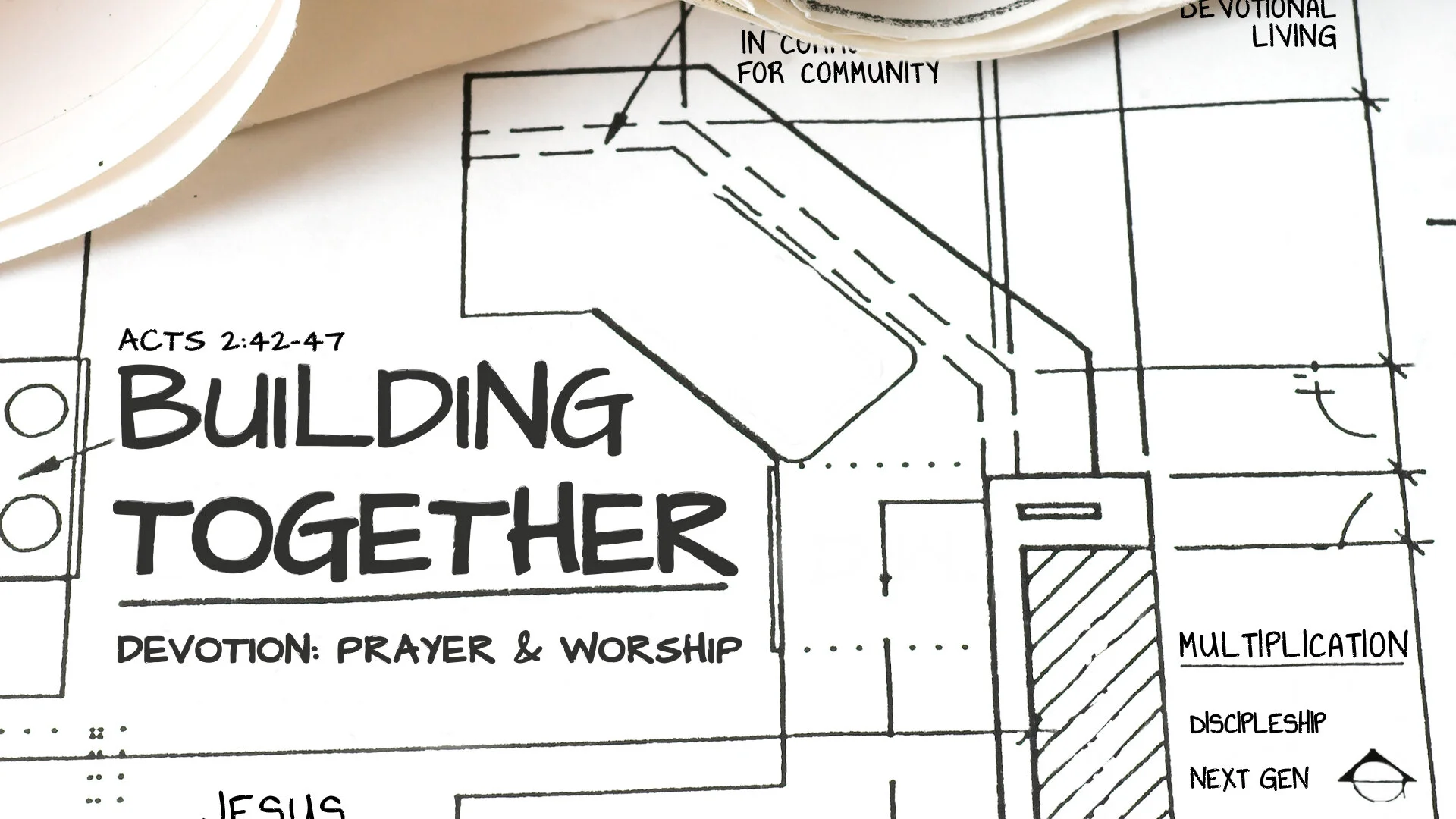 Building Together: Devotion