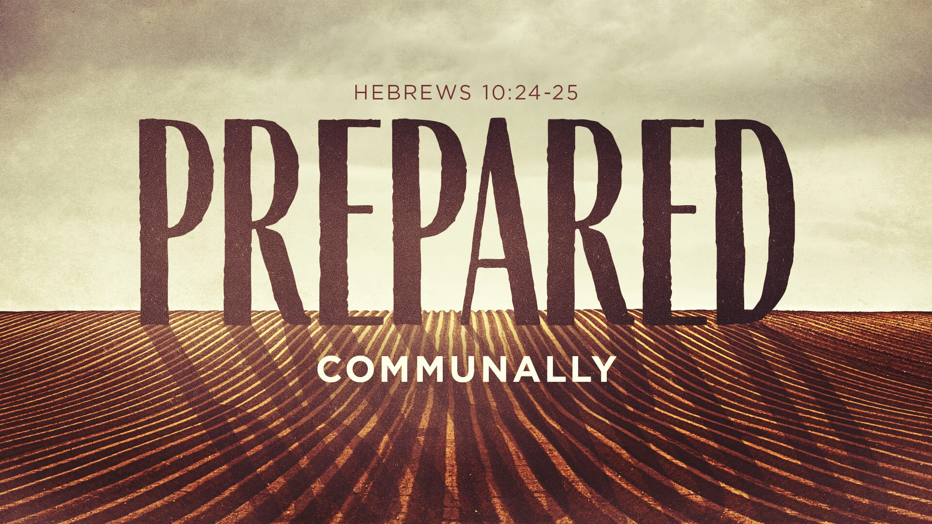 Prepared: Communally