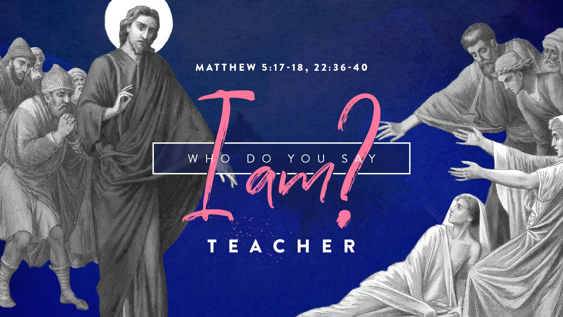 Who Do You Say I Am?: Teacher