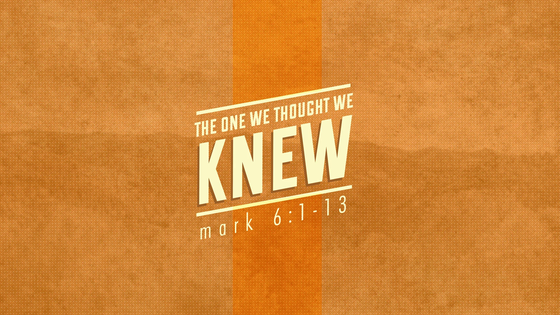 The One They Thought They Knew