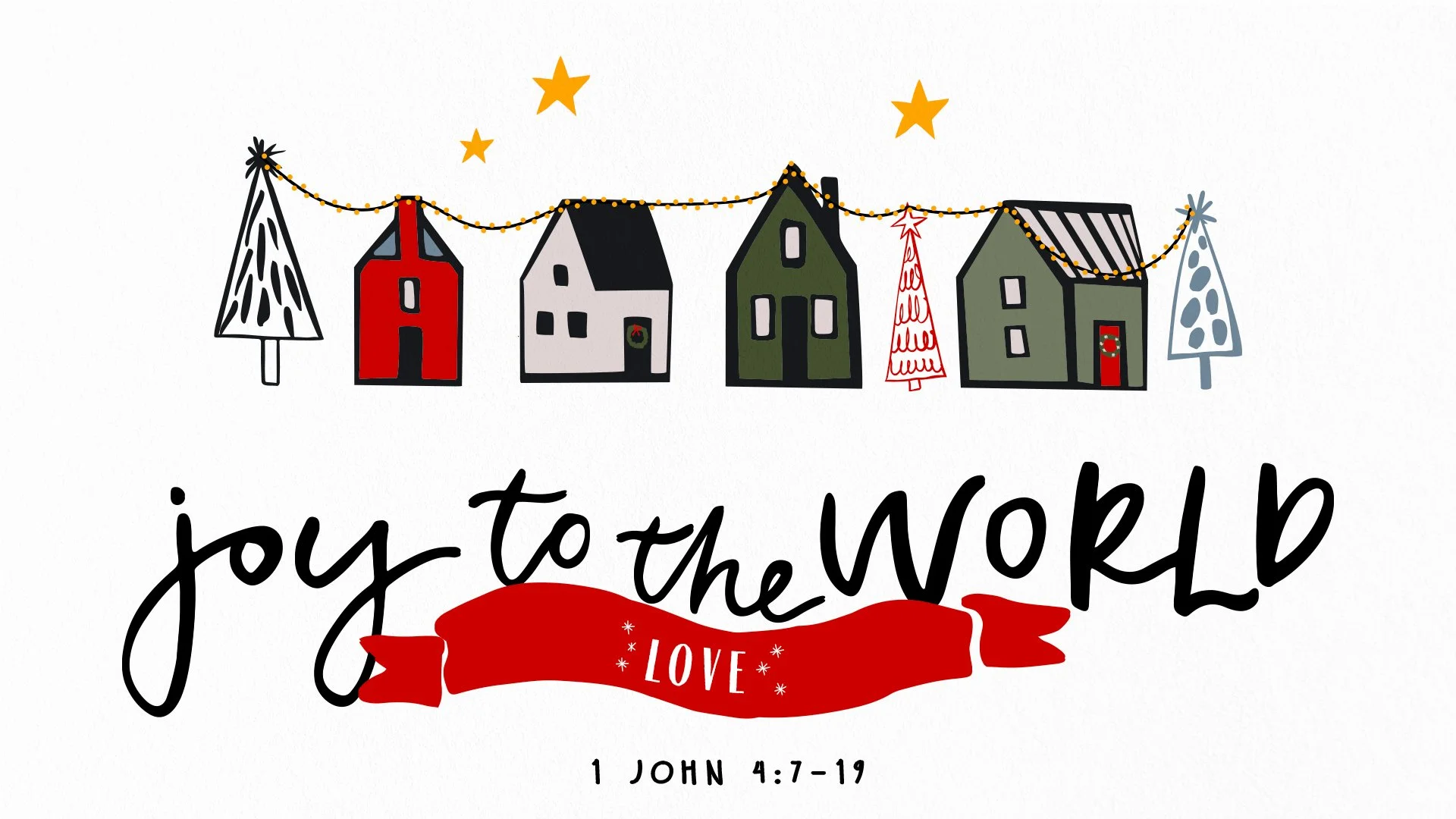 Joy to the World: Love