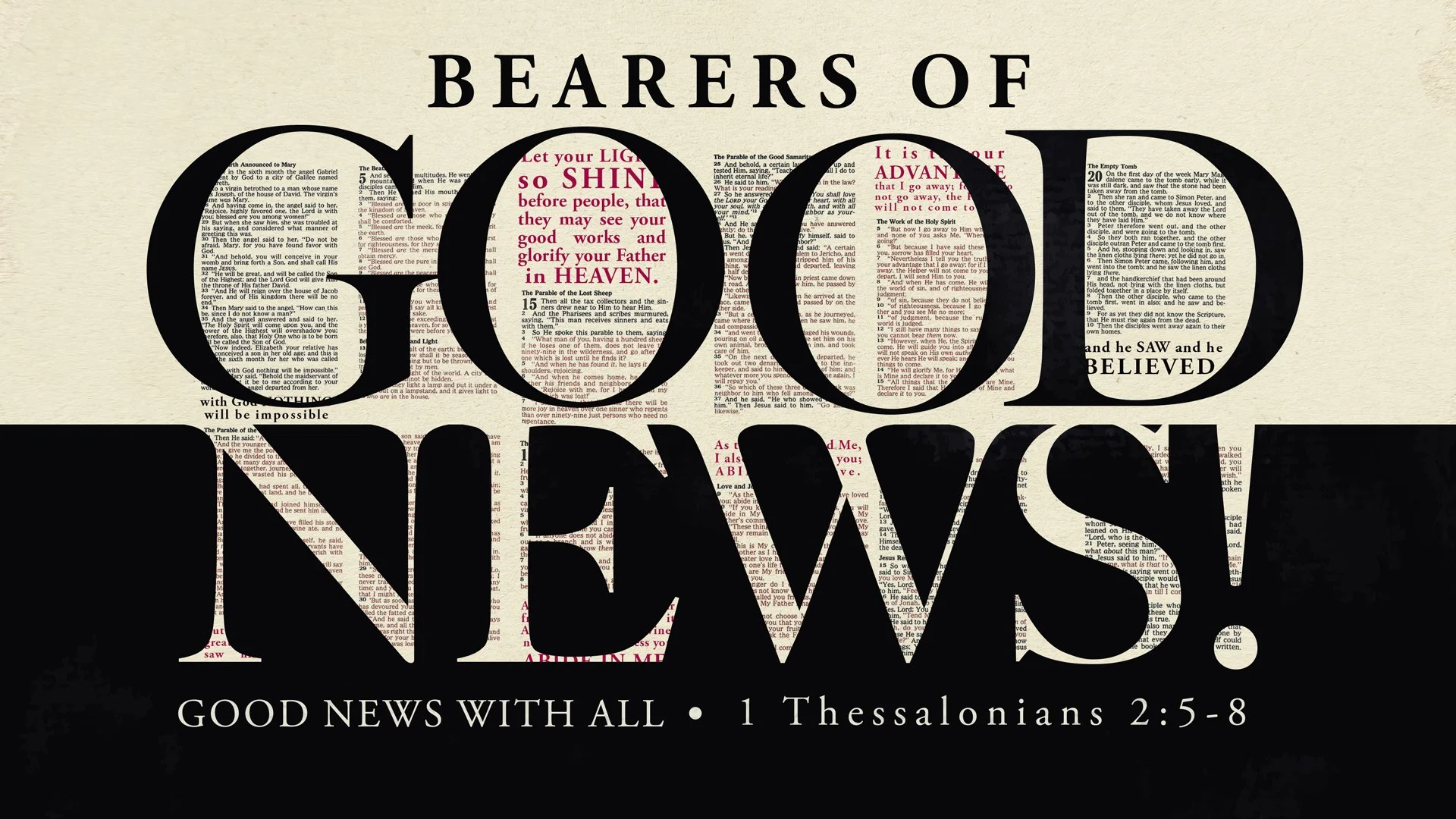 Bearers of Good News! Good News with All