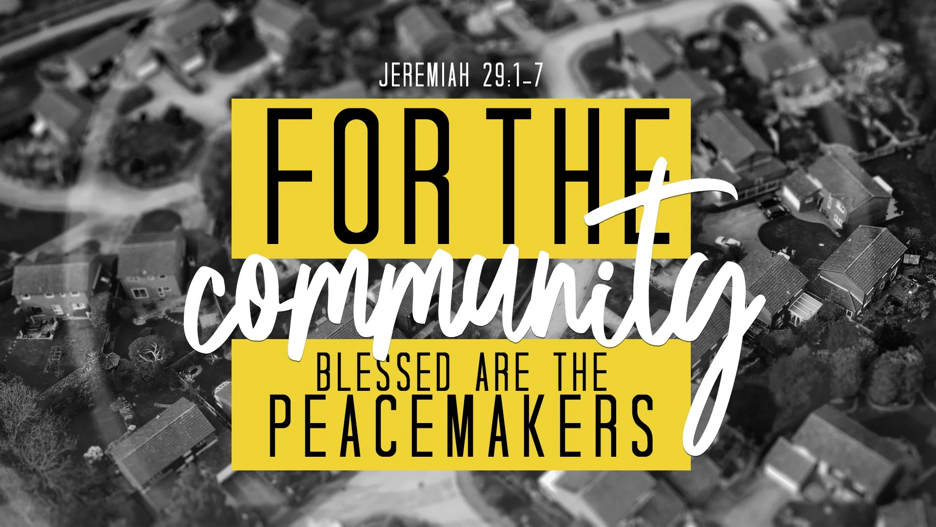 For the Community: Blessed are the Peacemakers