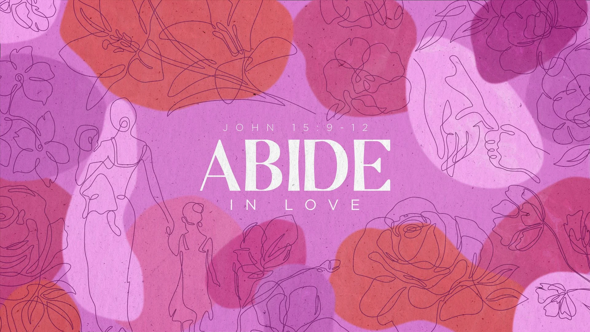 Abide In Love