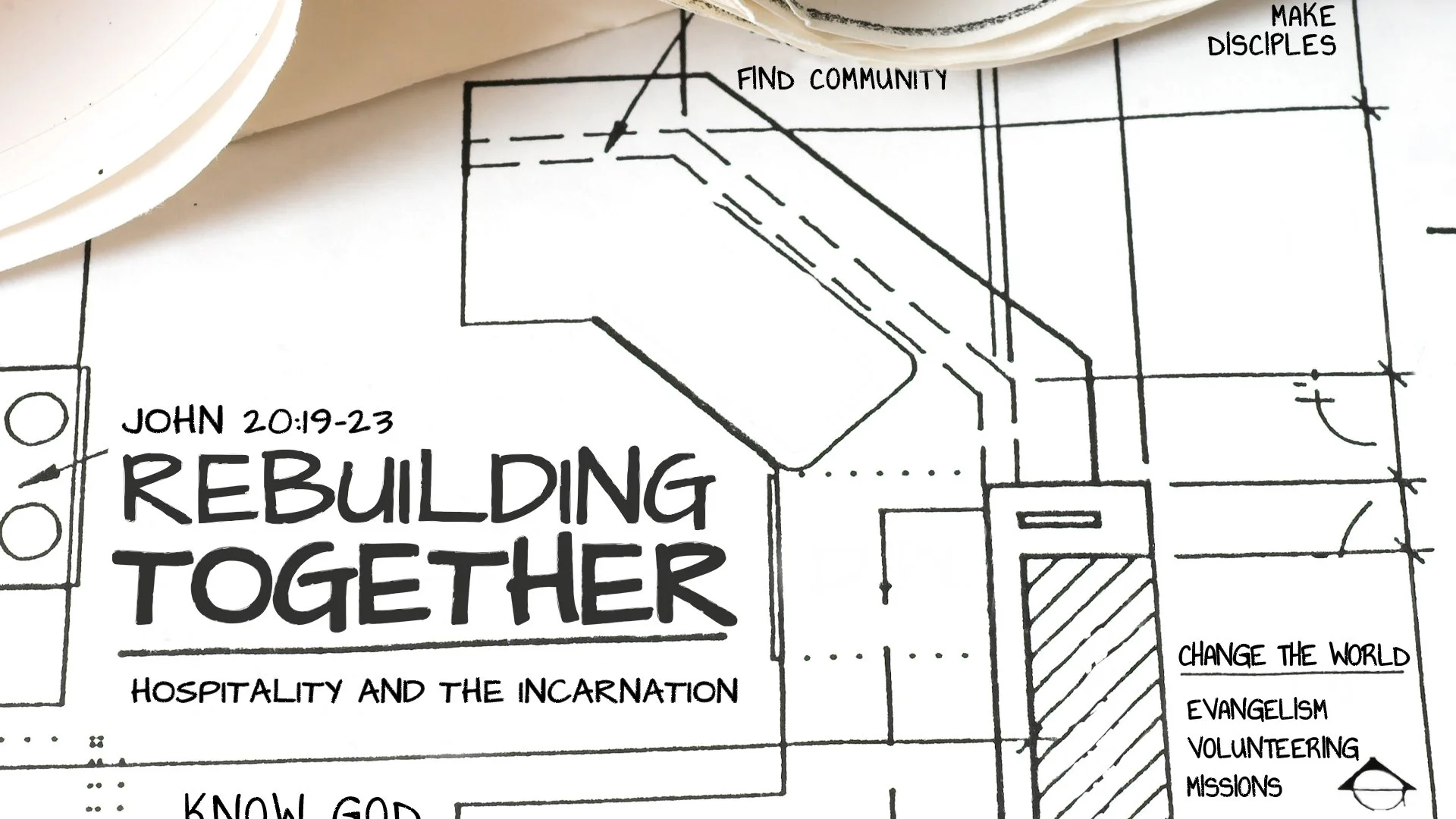 Rebuilding Together: Hospitality and the Incarnation