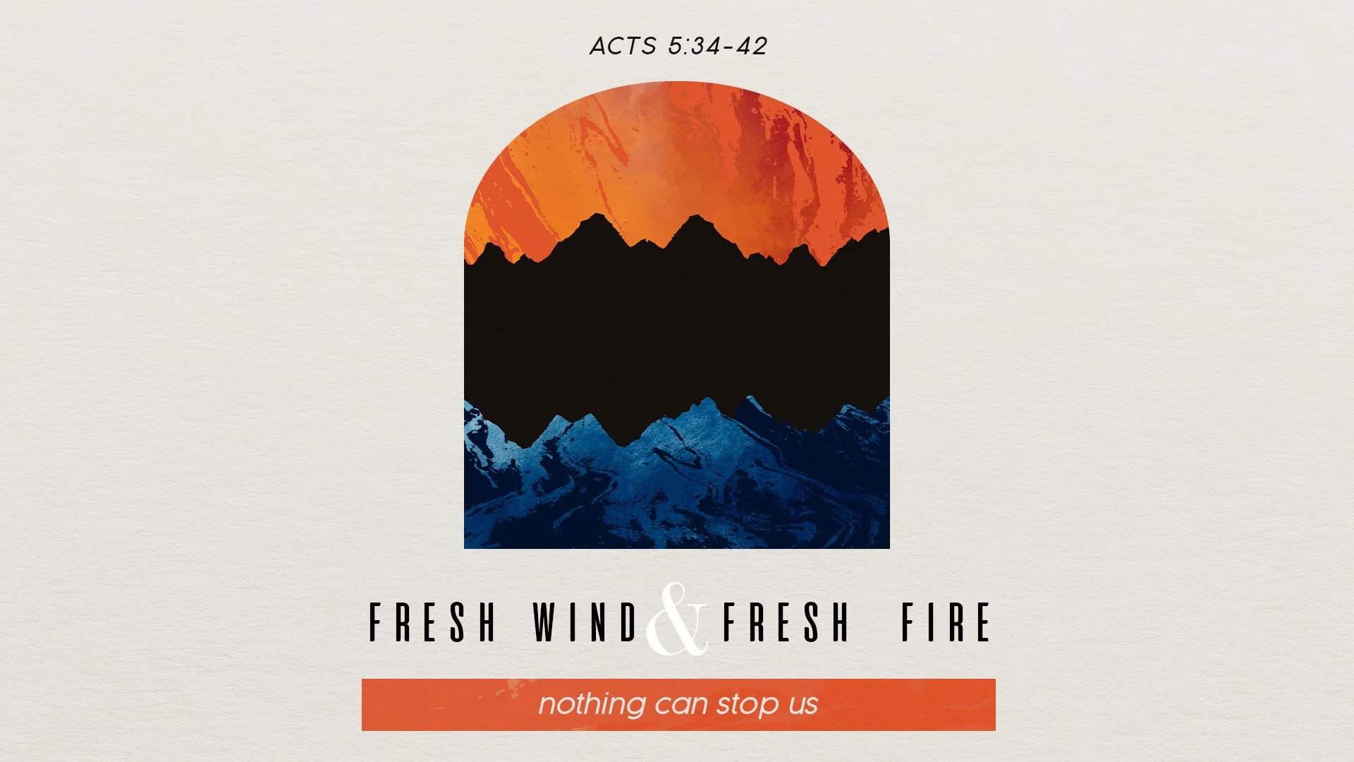Fresh Wind &amp; Fresh Fire: Nothing Can Stop Us