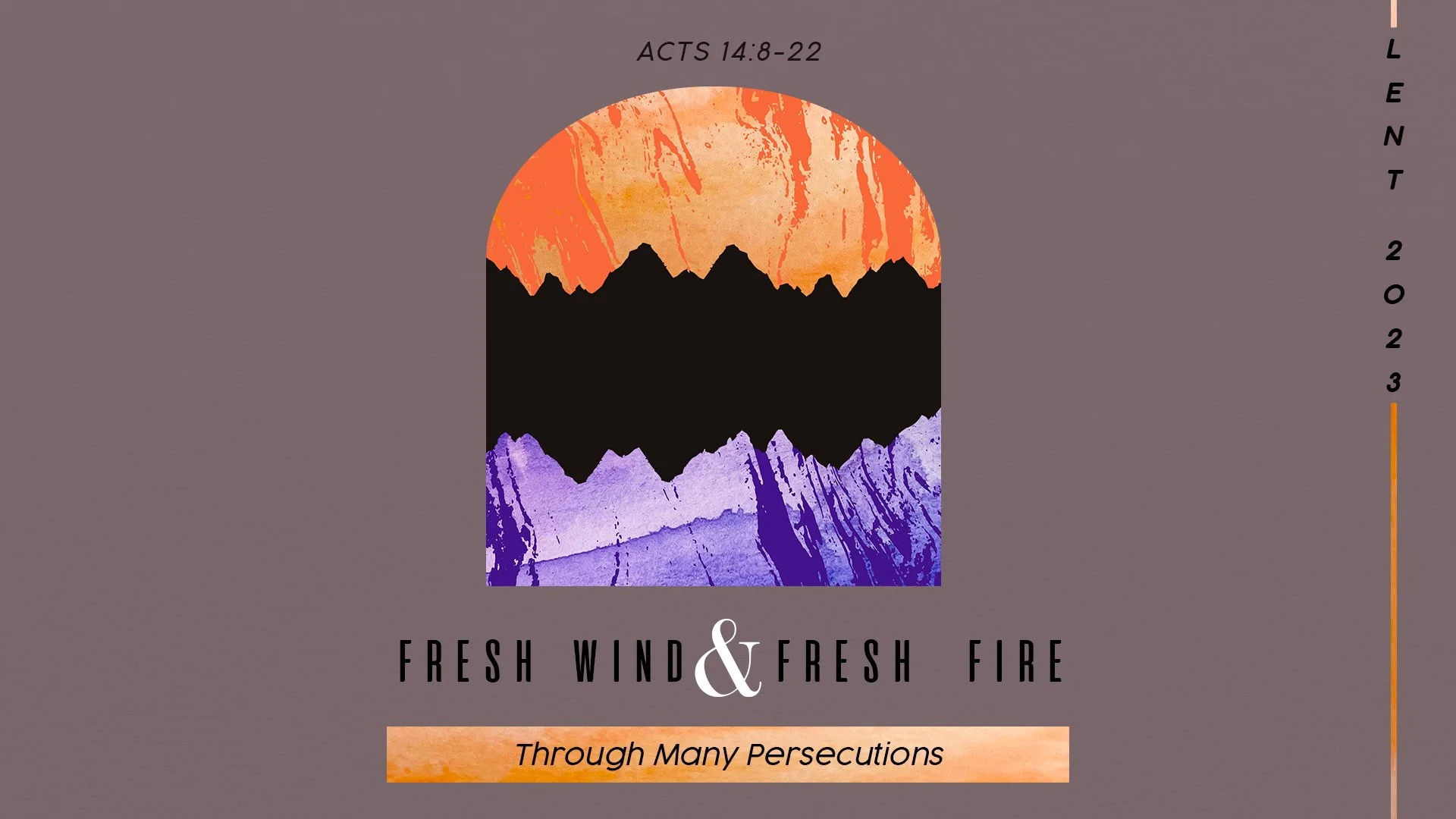 Fresh Wind &amp; Fresh Fire: Through Many Persecutions