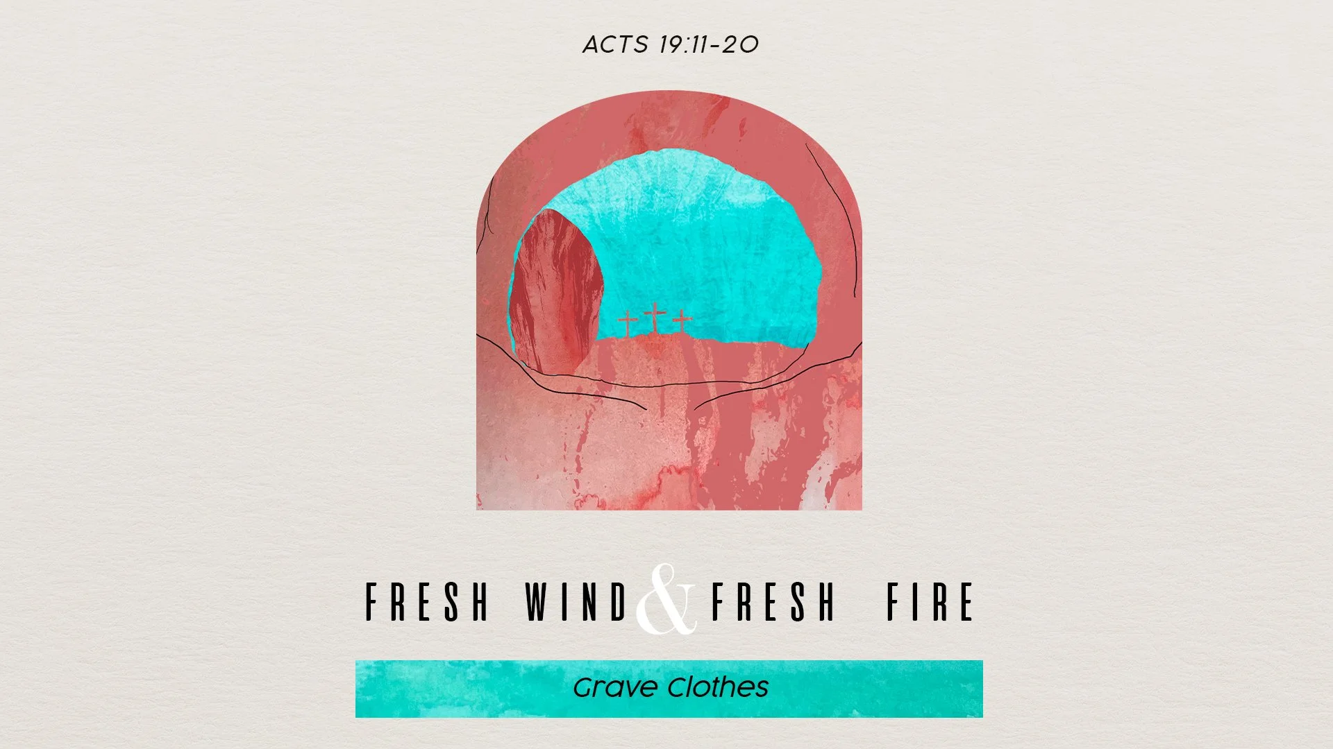 Fresh Wind &amp; Fresh Fire: Grave Clothes