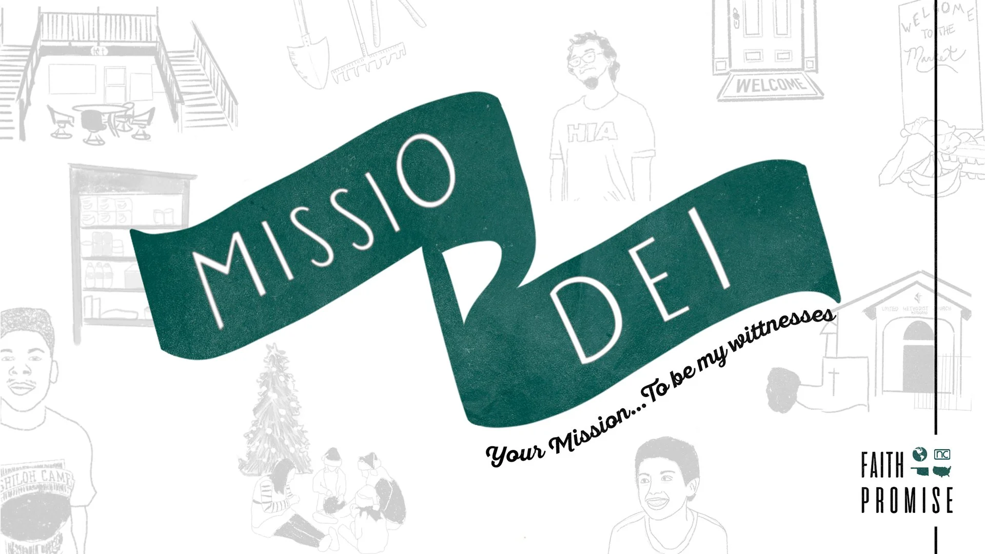 Missio Dei: Your Mission…To Be My Witnesses