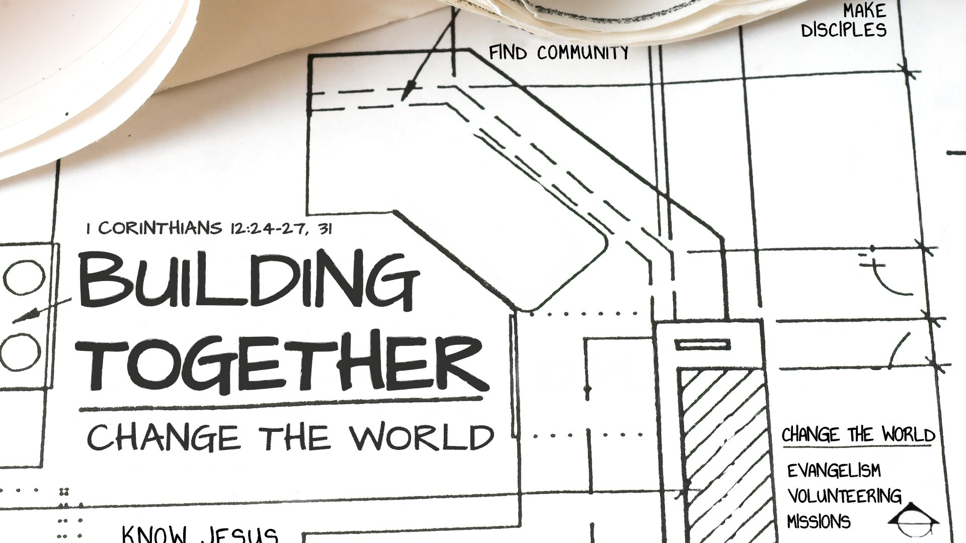 Building Together: Change the World