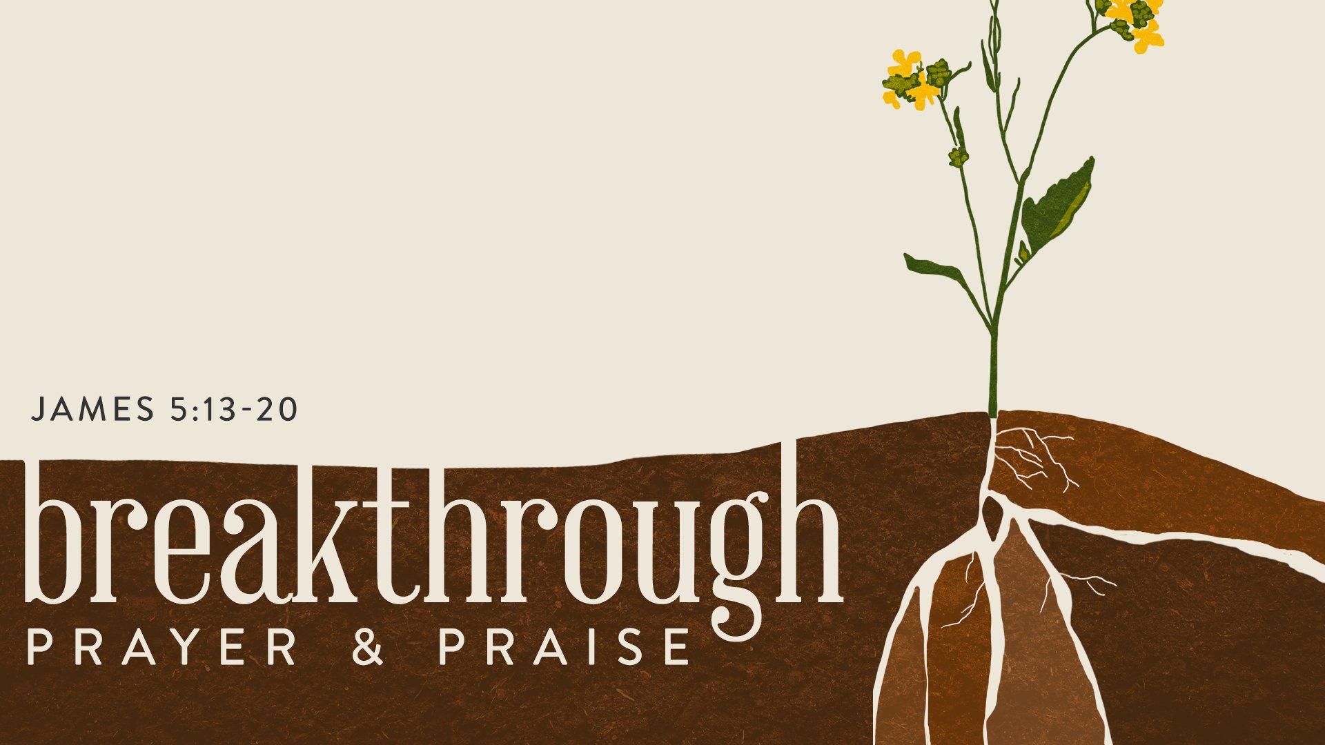 Breakthrough: Prayer &amp; Praise
