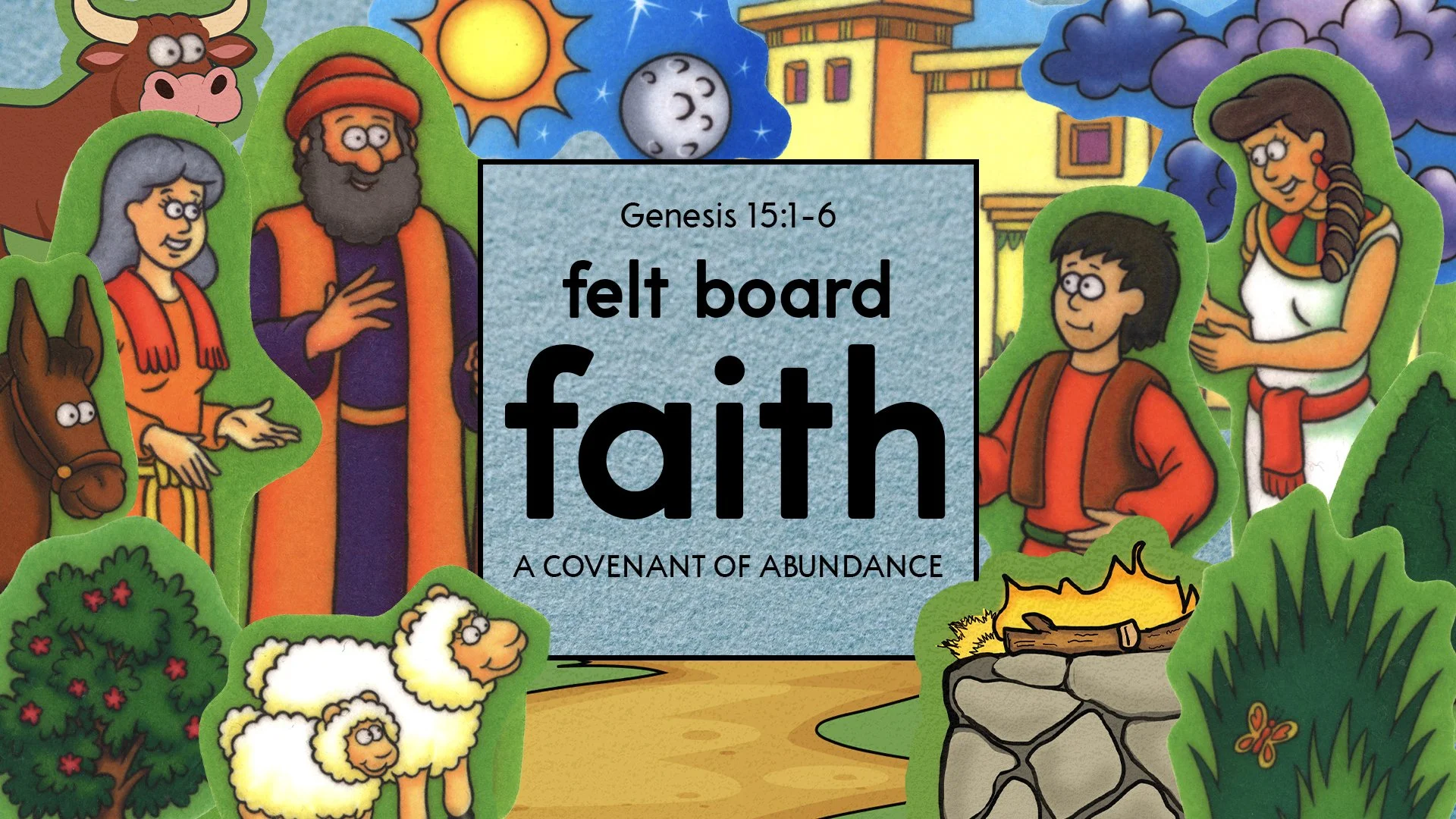 Felt Board Faith: A Covenant of Abundance