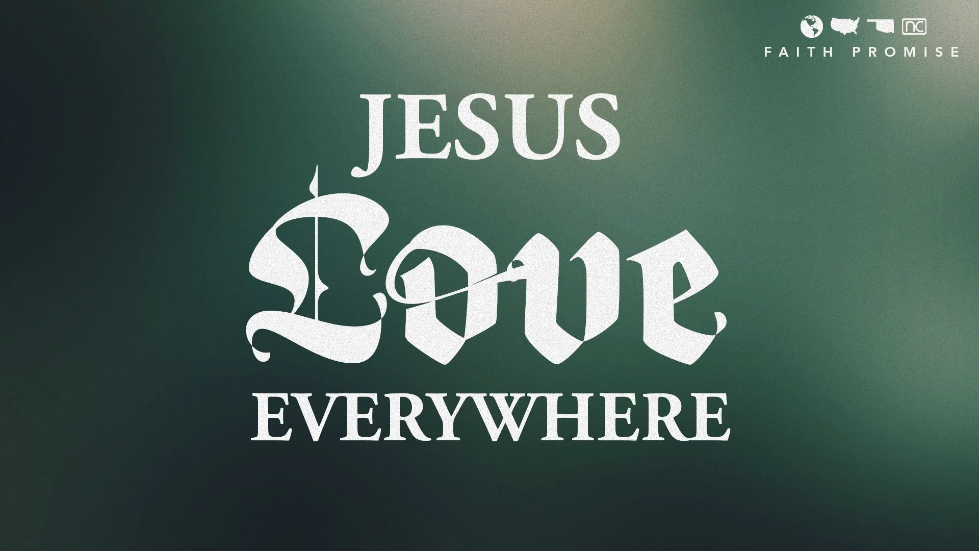 Jesus Love Everywhere
