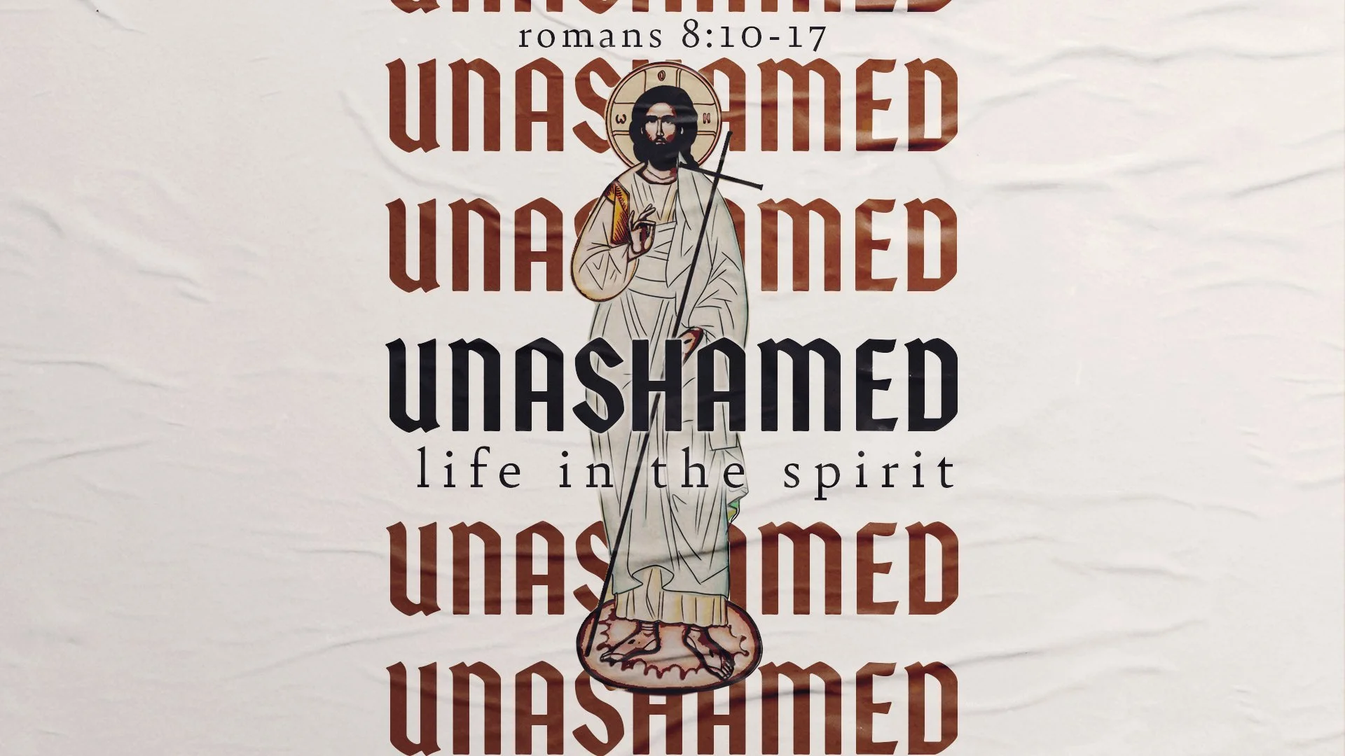 Unashamed: Life In the Spirit
