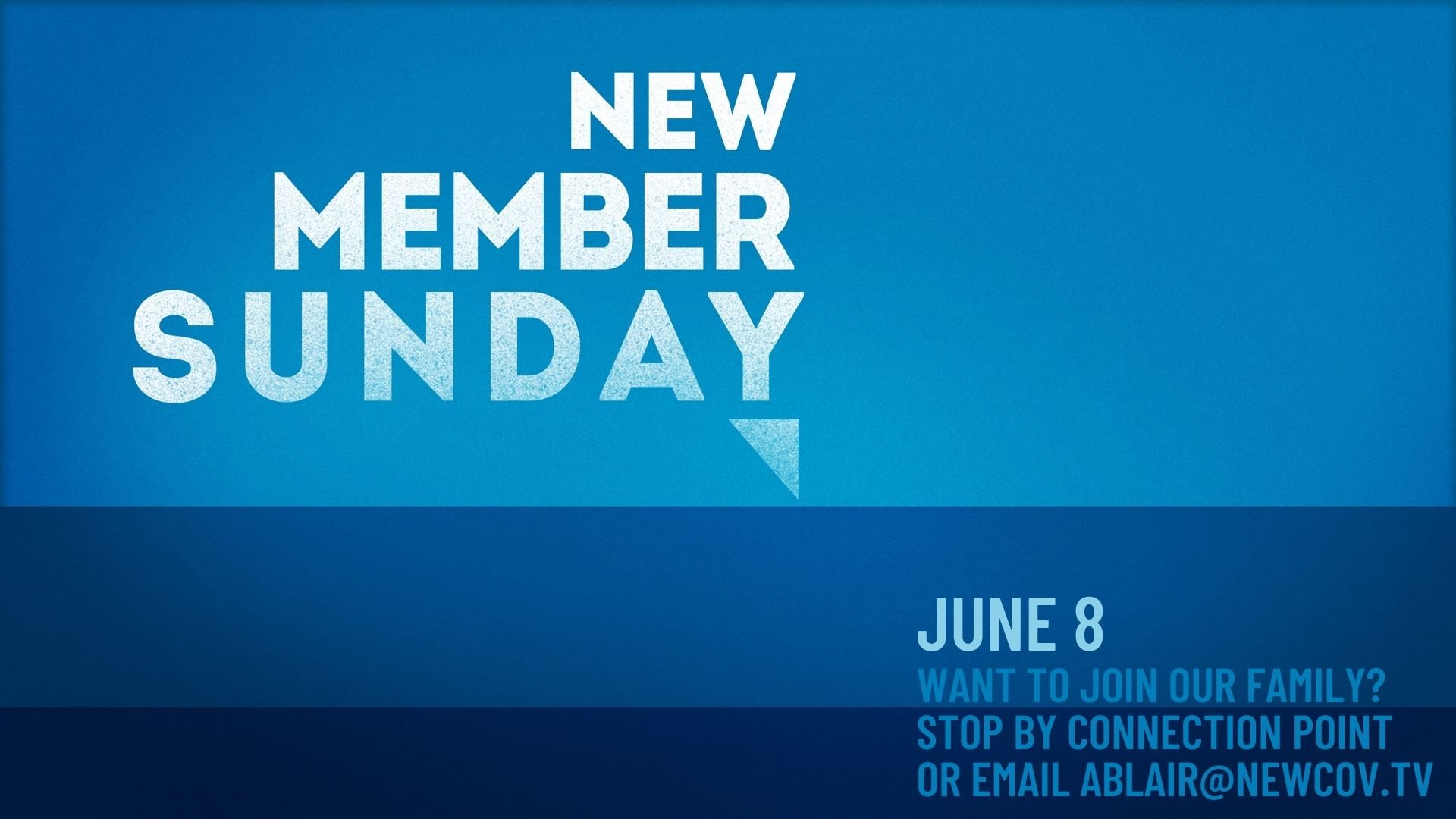 New Member Sunday