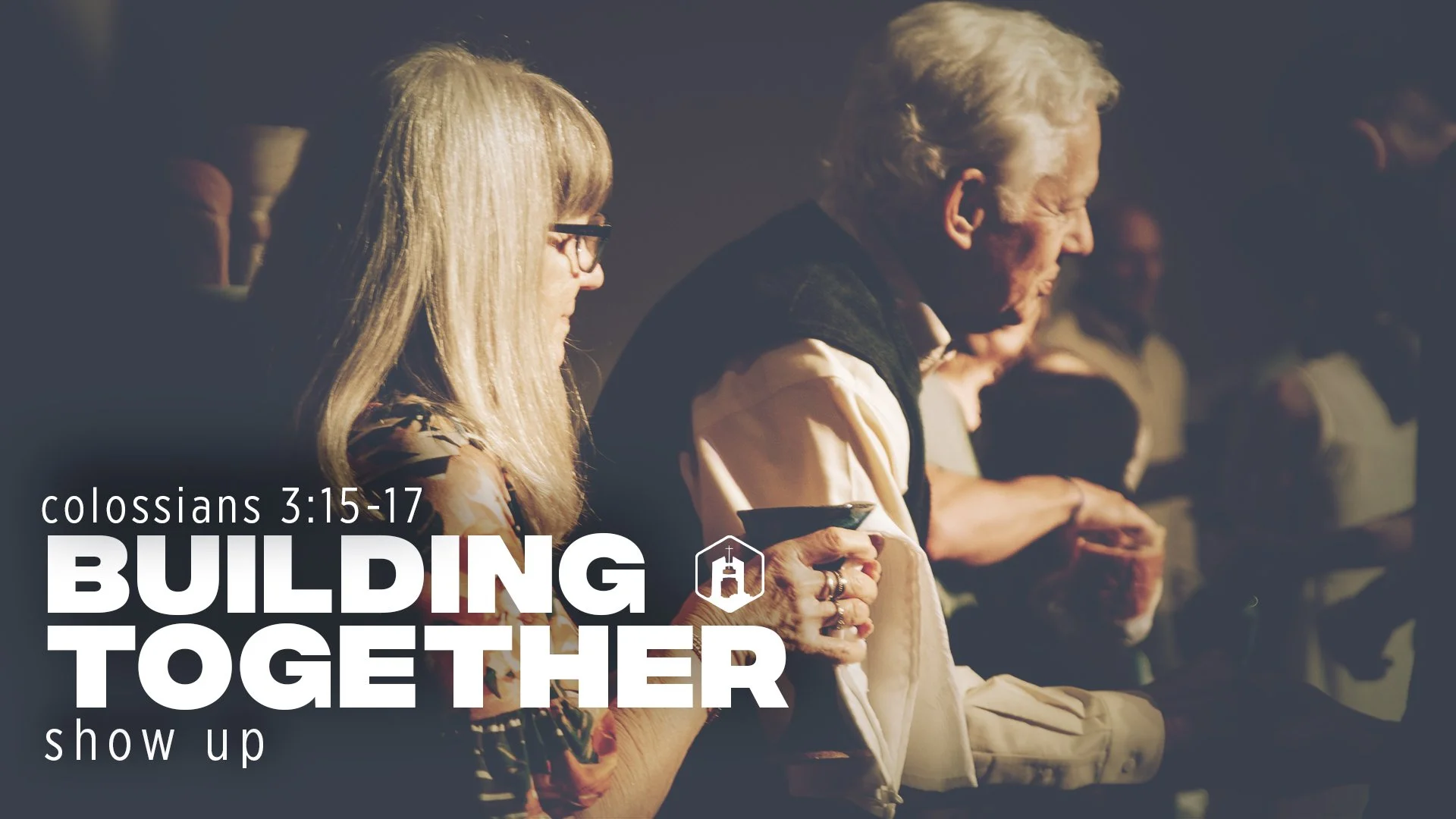 Building Together: Show Up