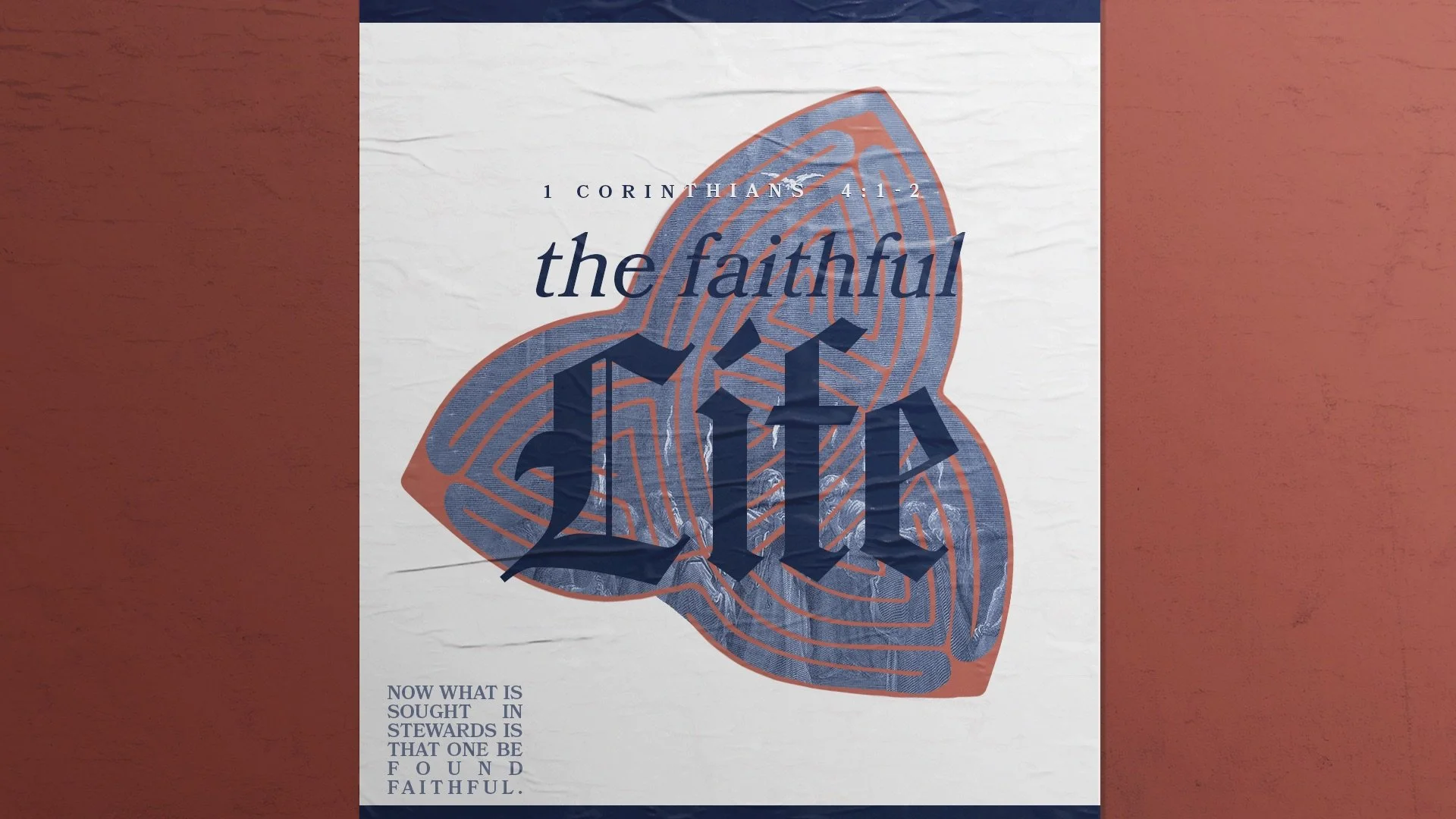 A Better Way: The Faithful Life