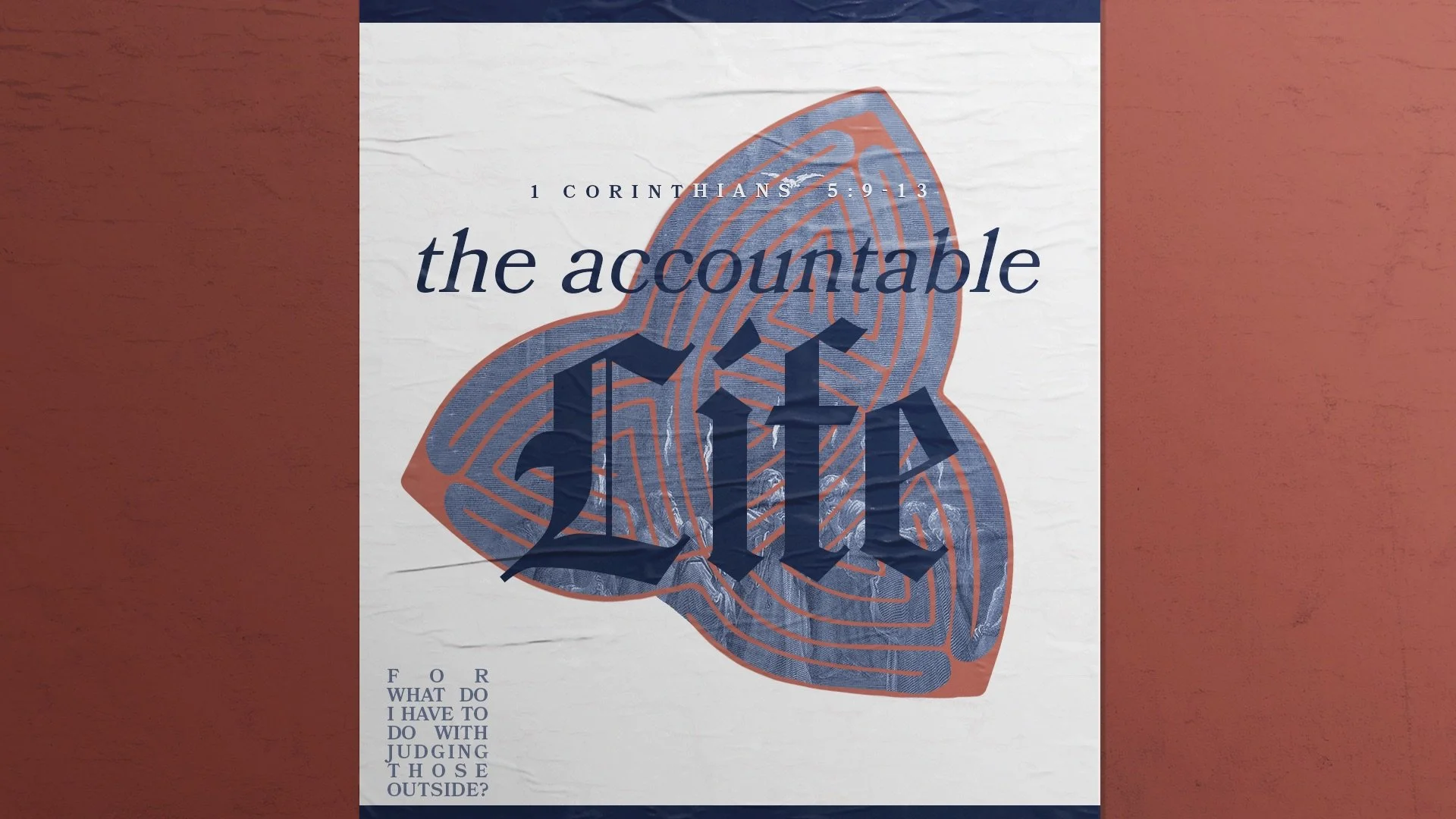 A Better Way: The Accountable Life 