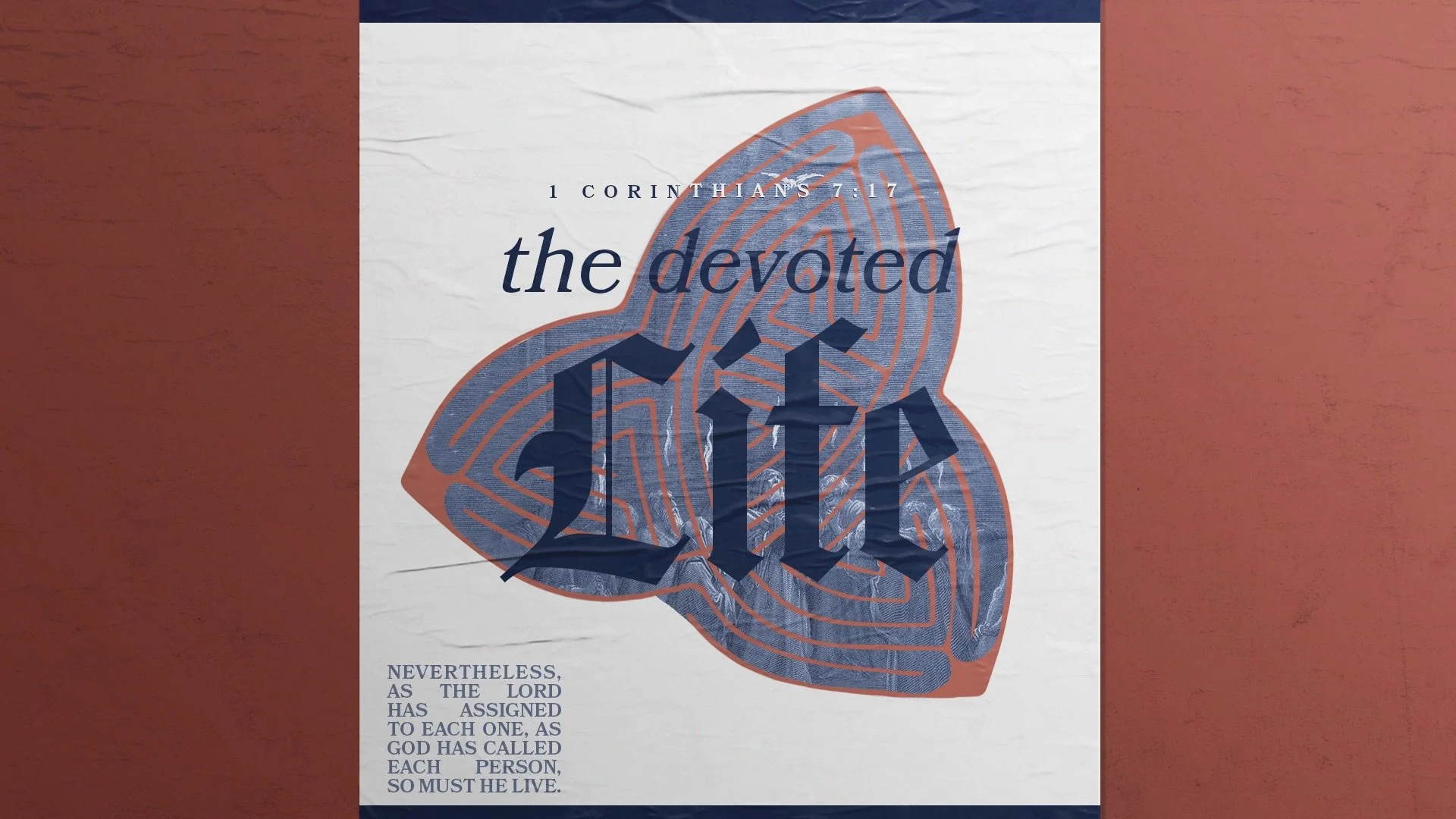 A Better Way: The Devoted Life