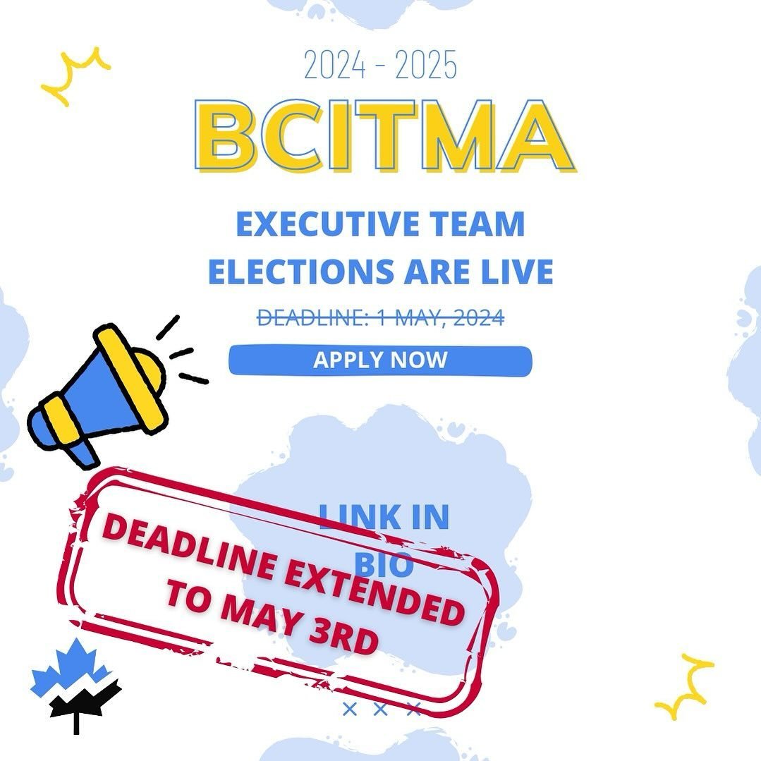 Elections date has been extended!
Link in Bio To Apply Now. 💙 #bcitma #bcit #executive