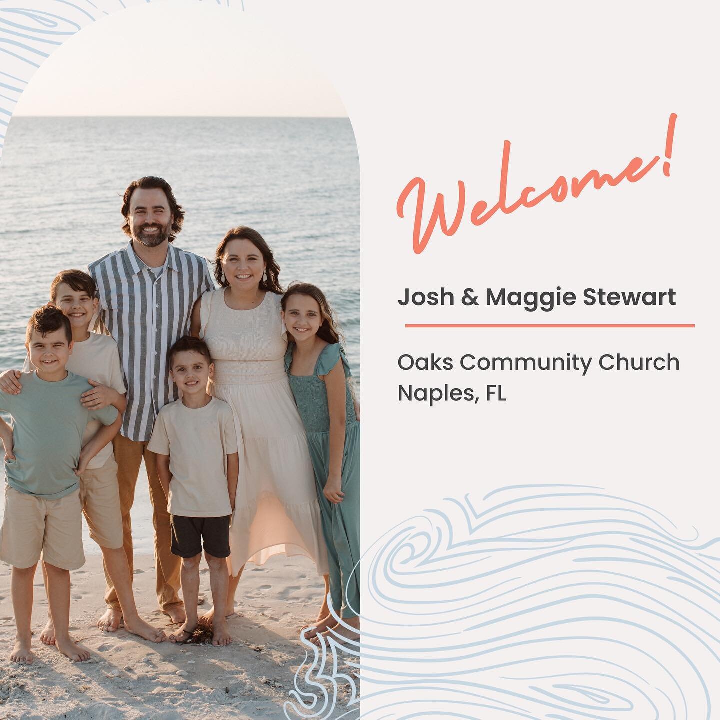 Please give a warm welcome to Josh &amp; Maggie Stewart and Oaks Community Church! 

&ldquo;Oaks Community Church is a church plant in northeast Naples, Florida. Throughout the history of Collier County, northeast Naples has been underdeveloped and s