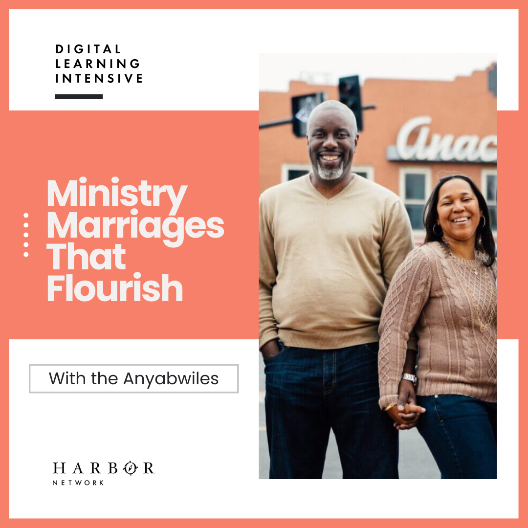 <span class="sqsrte-text-color--darkAccent">Digital Learning Intensive:</span> Ministry Marriages That Flourish