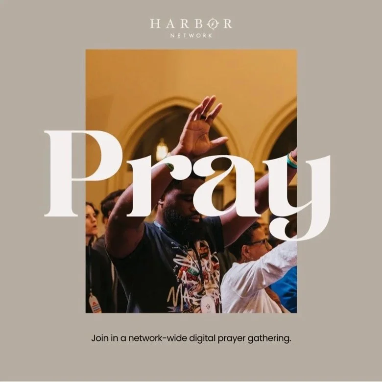 Ministry asks a lot of us. Prayer reminds us who carries it.

Our next Harbor Network Prayer Gathering is coming soon, and we&rsquo;d love for you to be part of it. A shared table. A shared burden. A shared hope in Christ.

Wednesday, January 21 @ 12