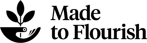 made to flourish.png