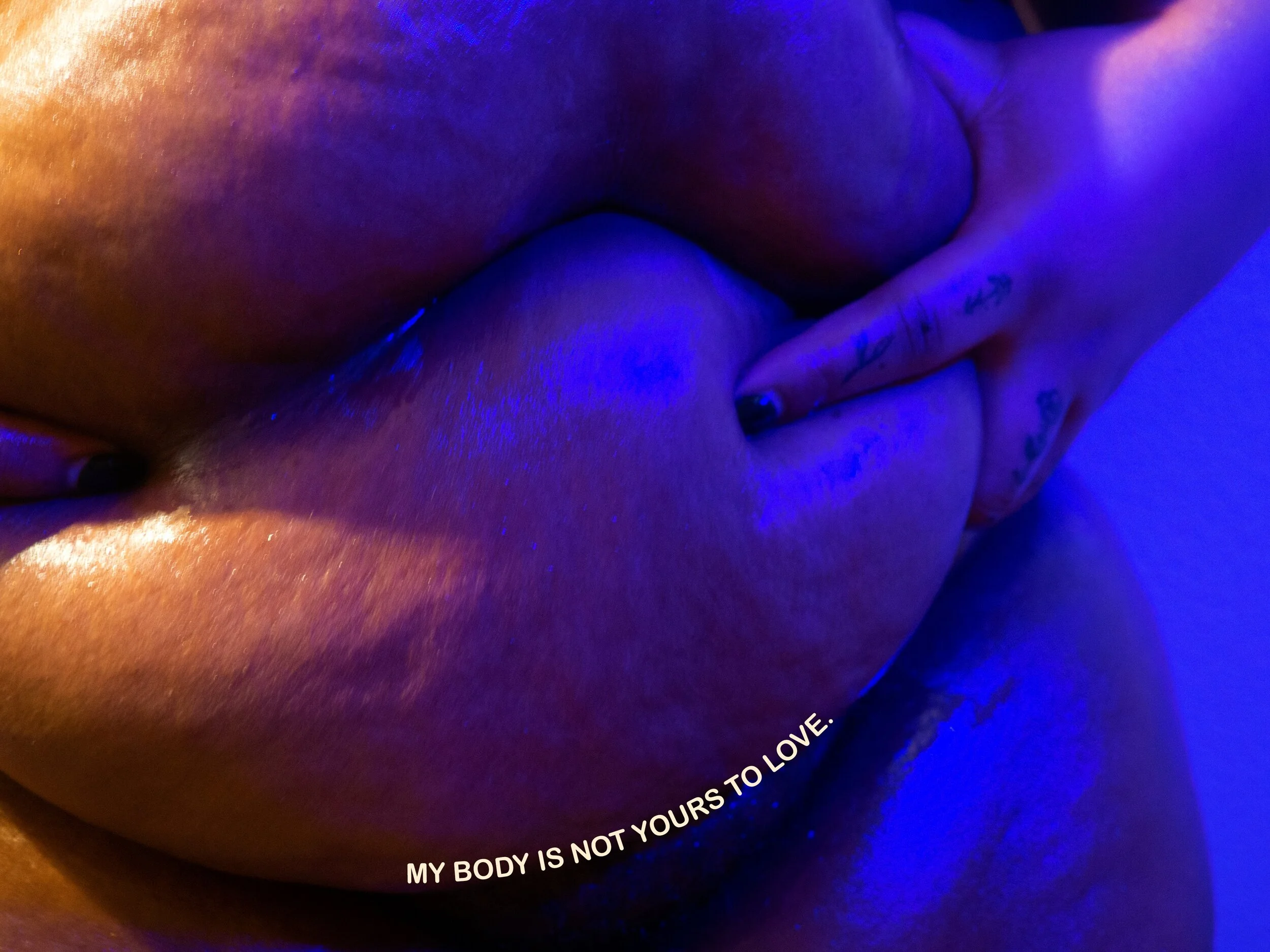Copy of (My Body is Art, Too 3) MY BODY IS NOT YOURS TO LOVE (2).jpg