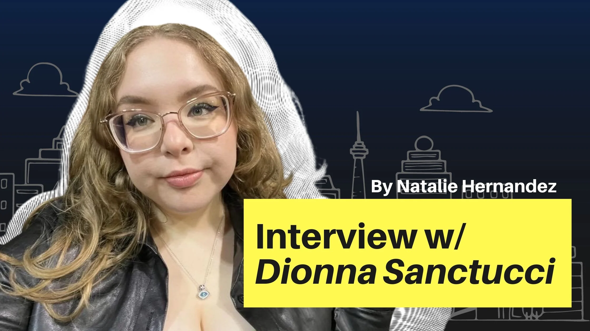 An Interview With Dionna Santucci