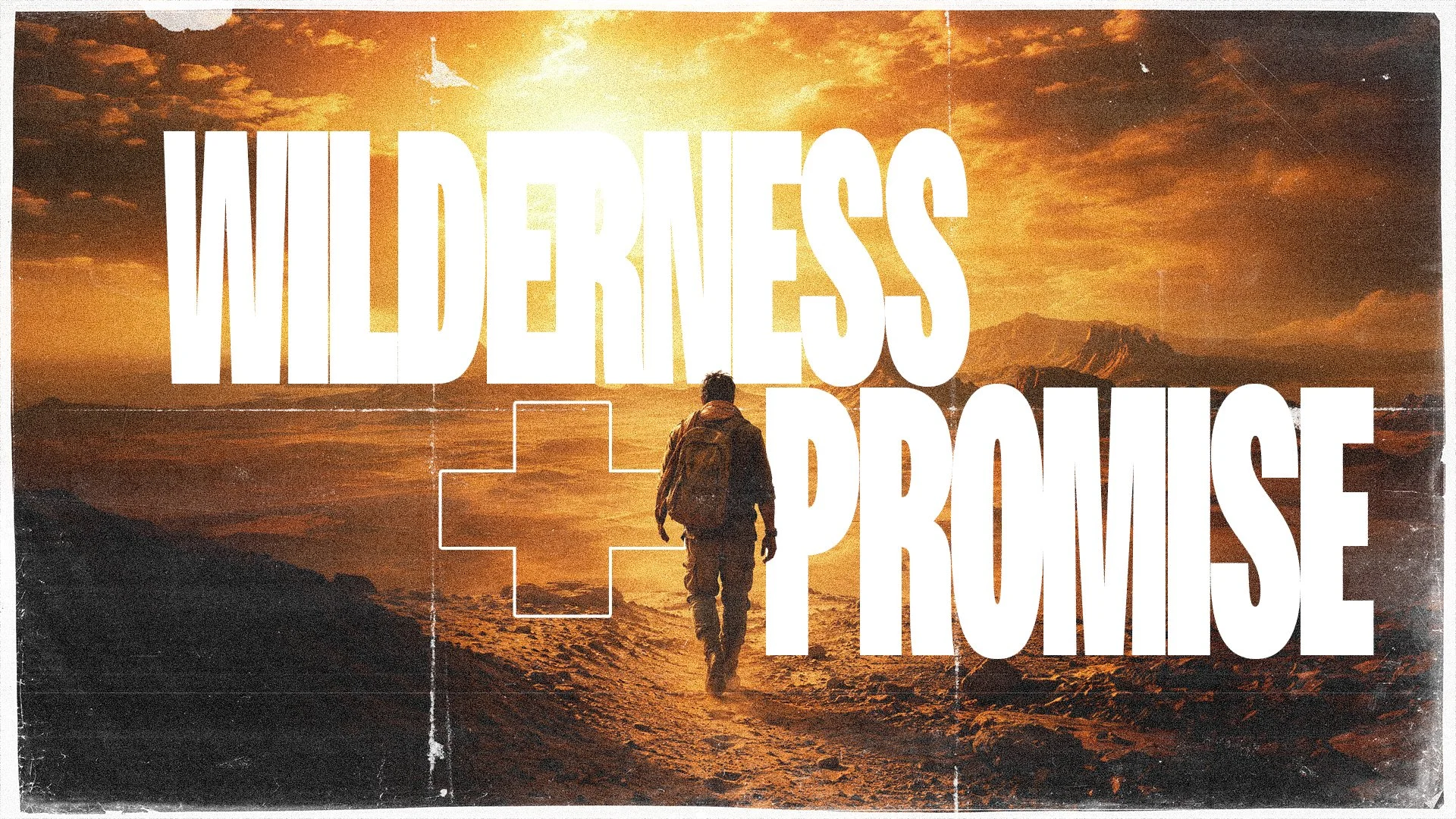 WILDERNESS + PROMISE