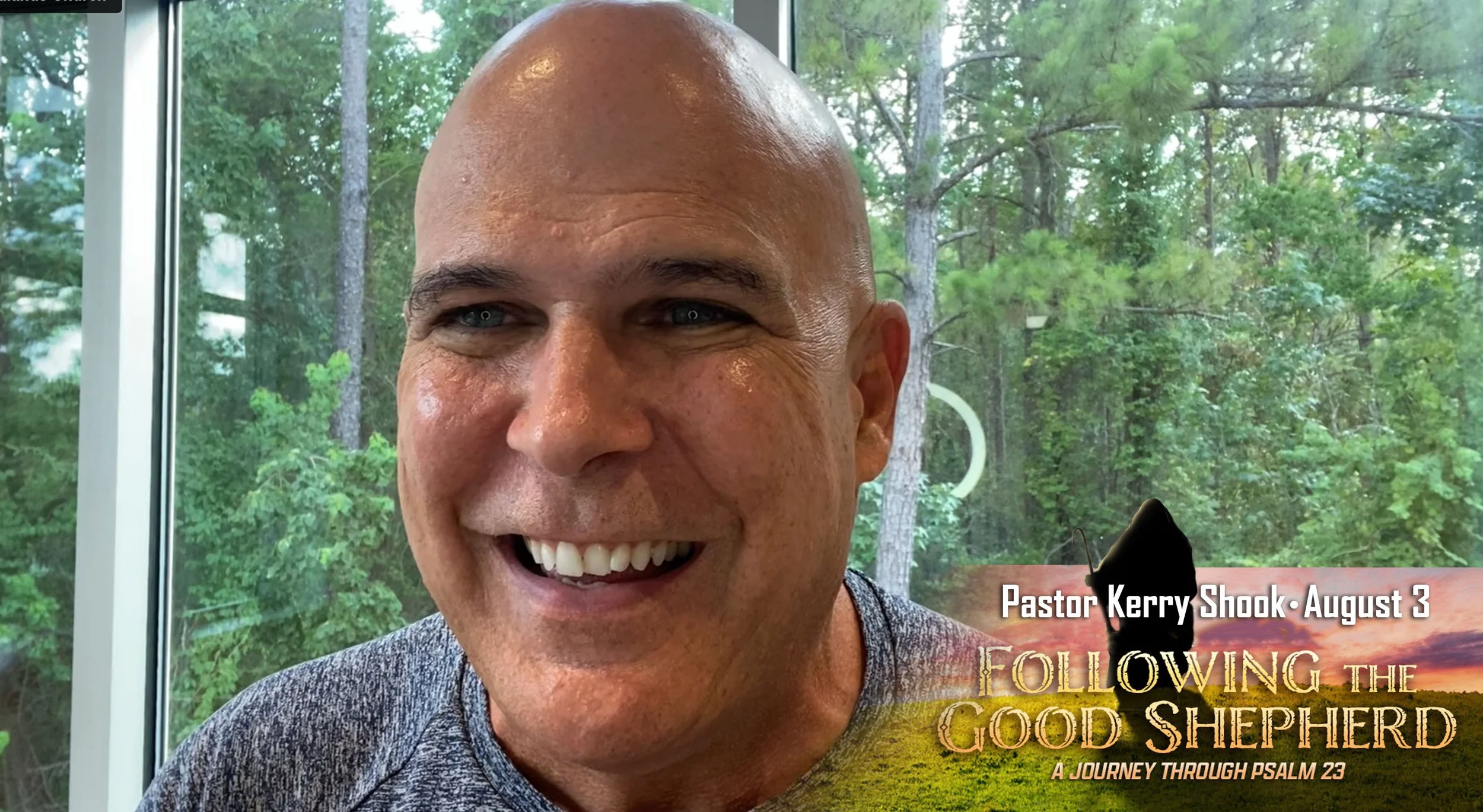 Following the Good Shepherd- Day 8: Pastor Kerry Shook