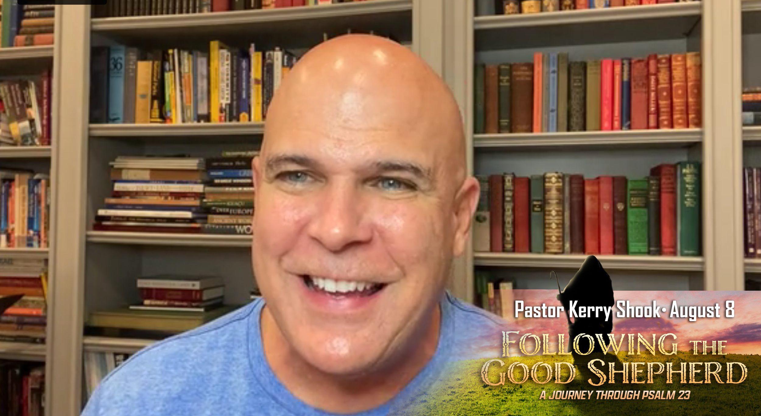 Following the Good Shepherd: Day 11- Pastor Kerry Shook