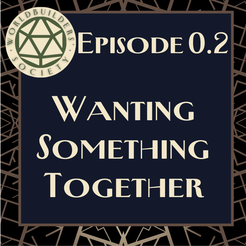 S1E0.2 Wanting Something Together 